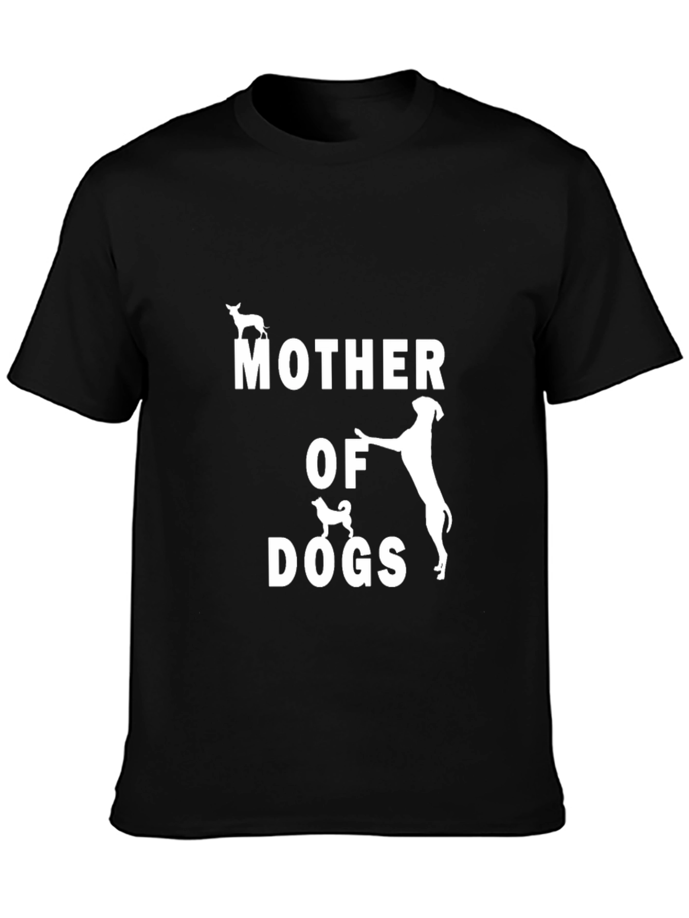 Mother of Dogs T-Shirt - Dog Lover Gift