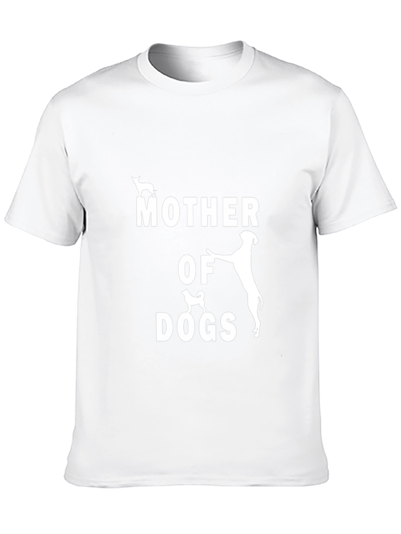 Mother of Dogs T-Shirt - Dog Lover Gift