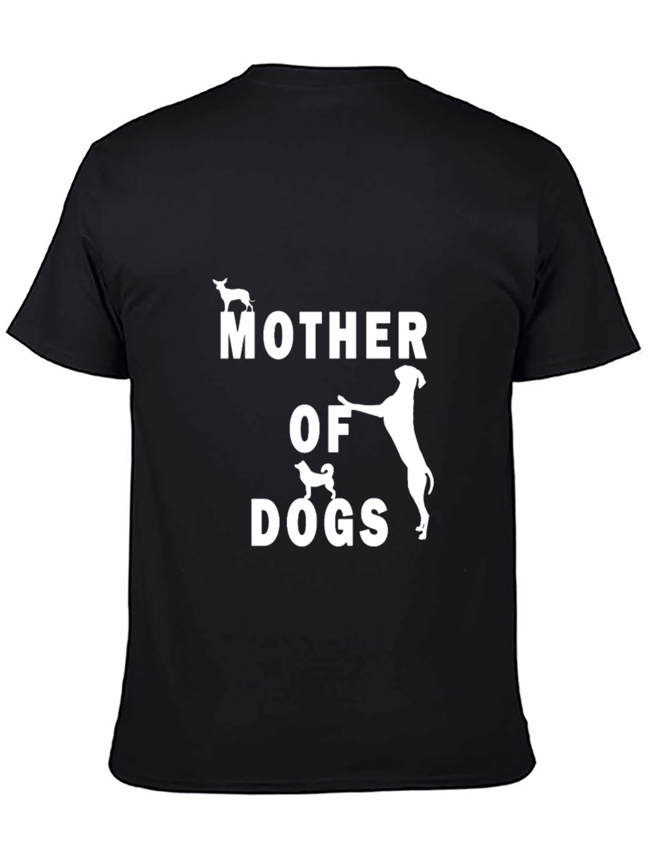 Mother of Dogs T-Shirt - Dog Lover Gift