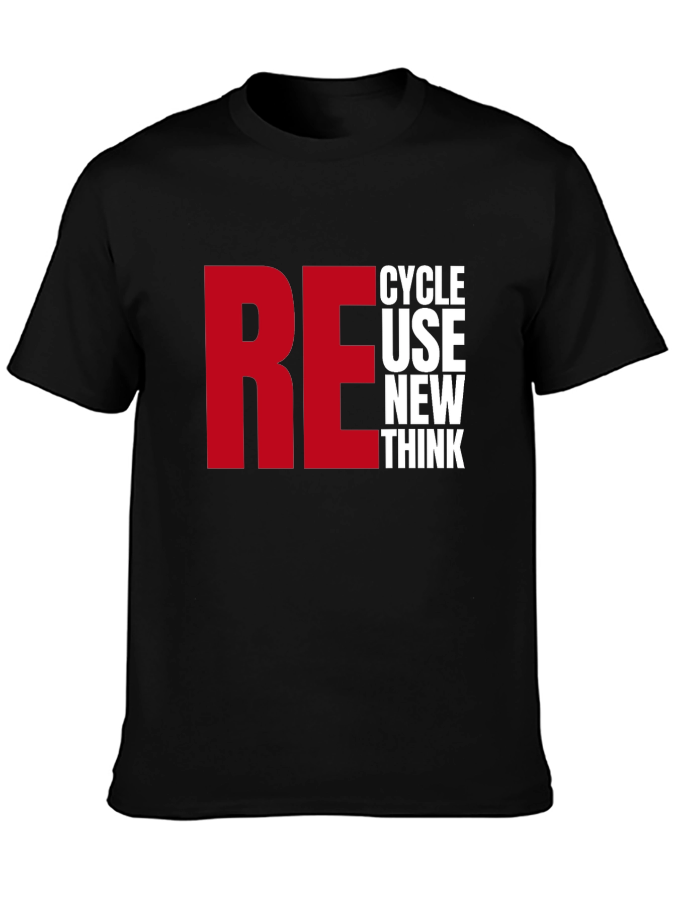 Recycle Reuse Renew Think T-Shirt