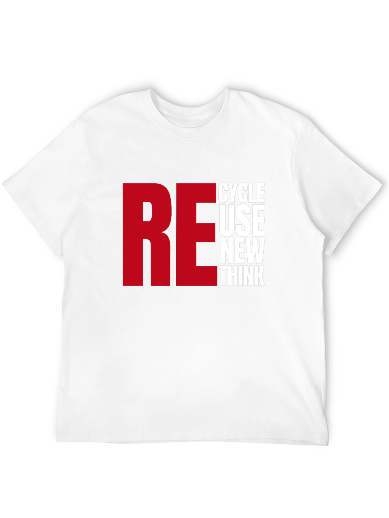 Recycle Reuse Renew Think T-Shirt