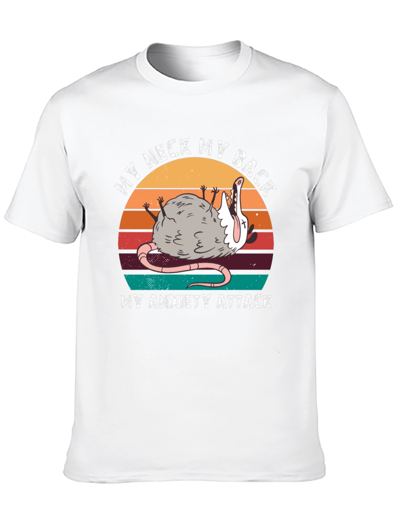 My Neck My Back Anxiety Opossum T-Shirt