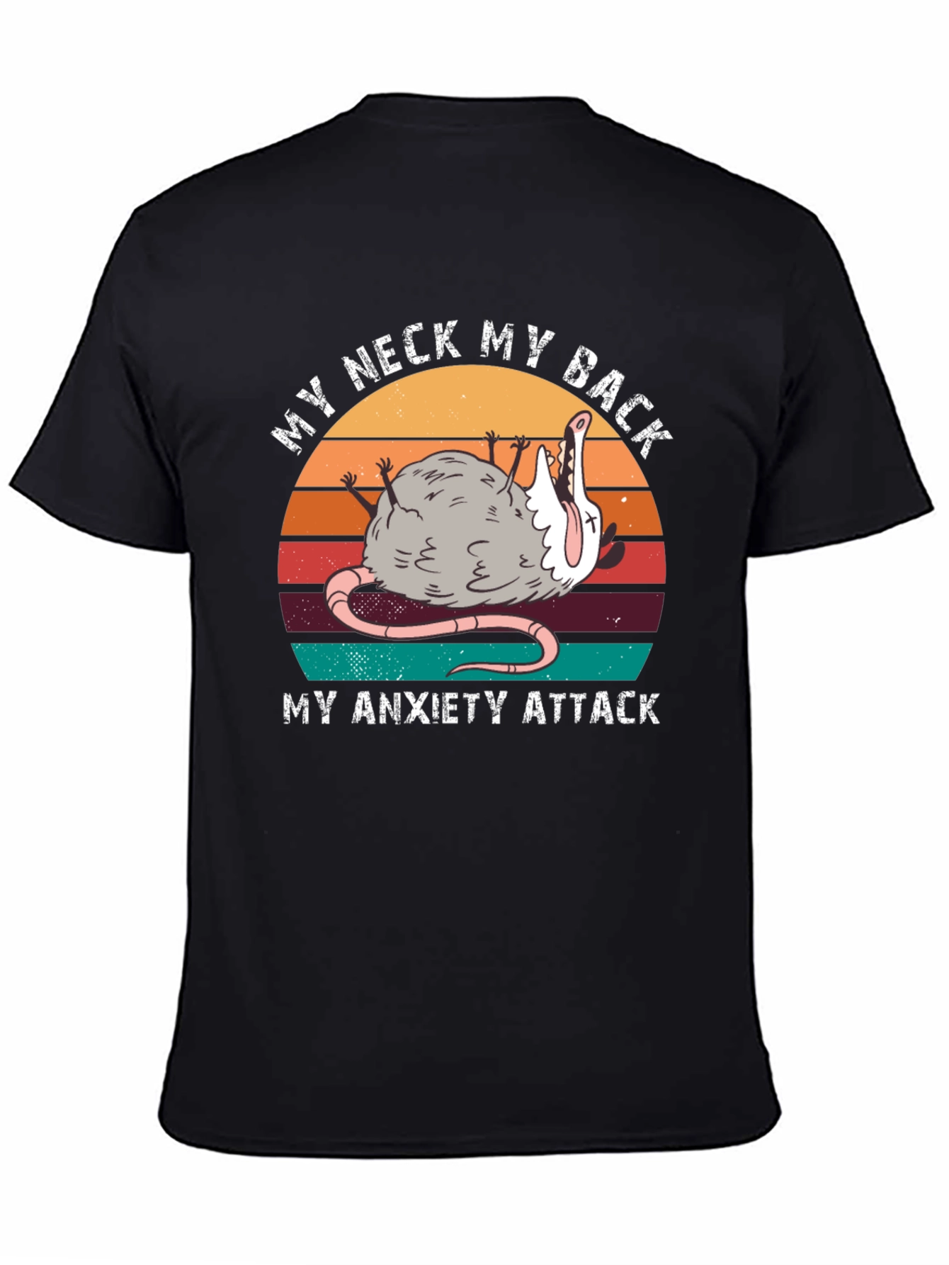 My Neck My Back Anxiety Opossum T-Shirt