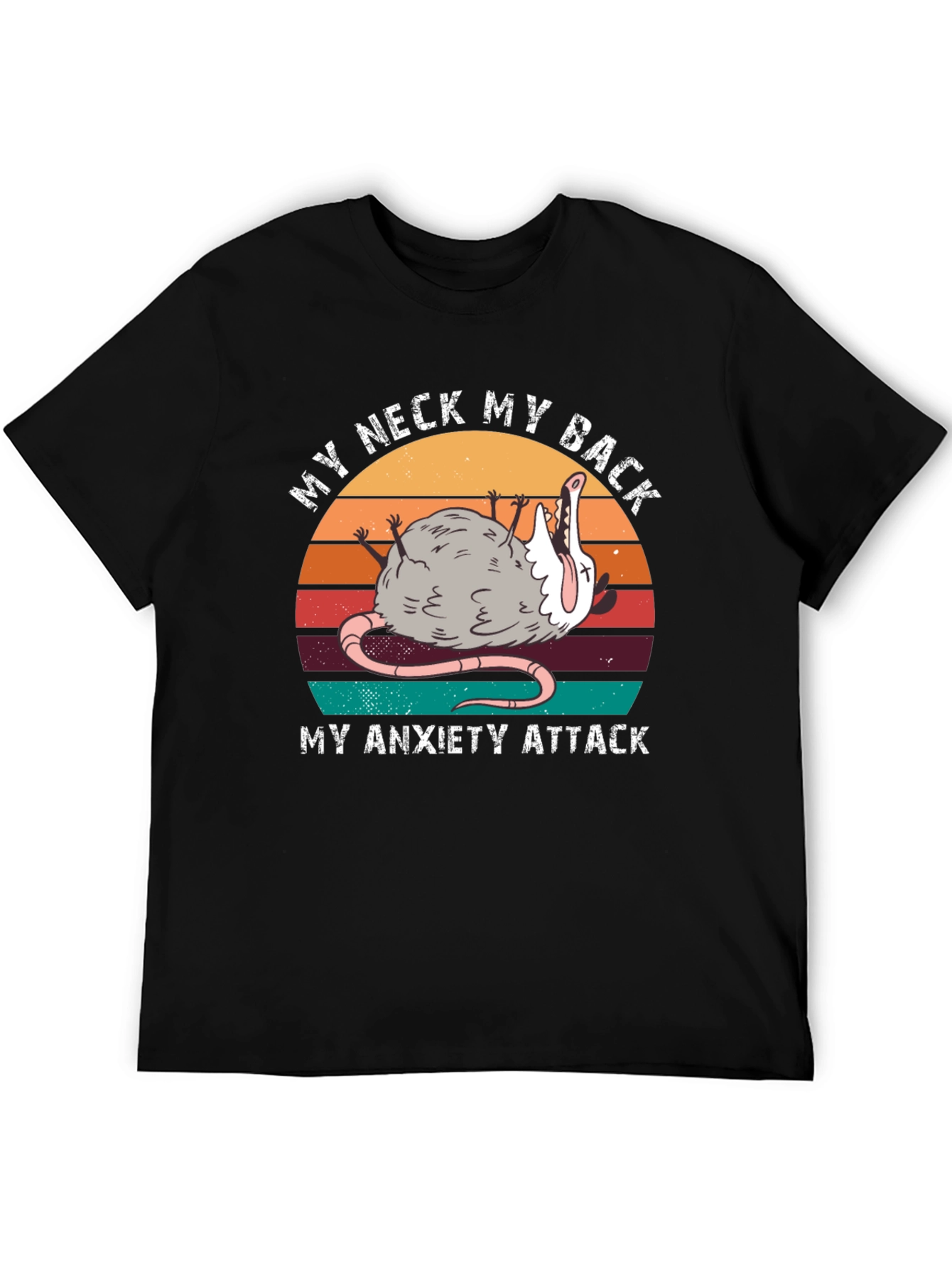 My Neck My Back Anxiety Opossum T-Shirt