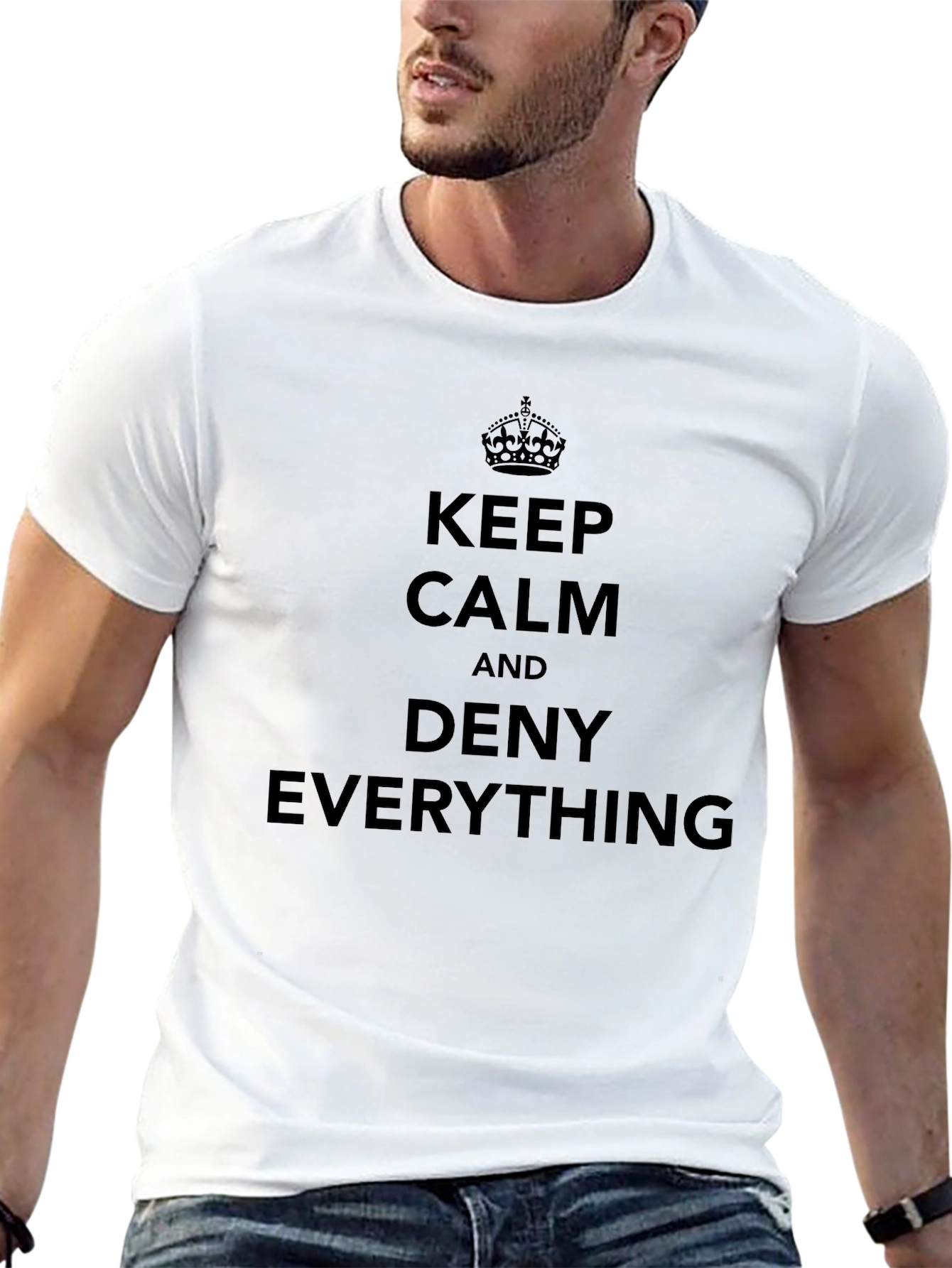 Keep Calm and Deny Everything T-Shirt