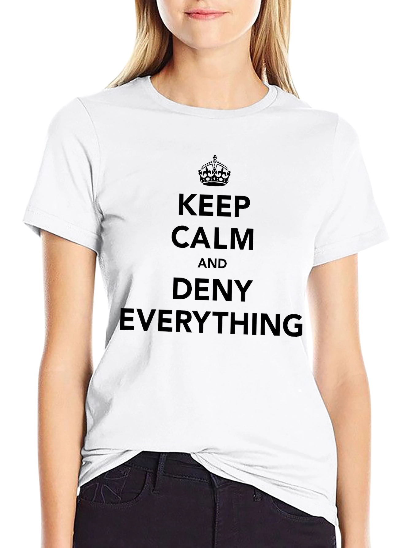 Keep Calm and Deny Everything T-Shirt
