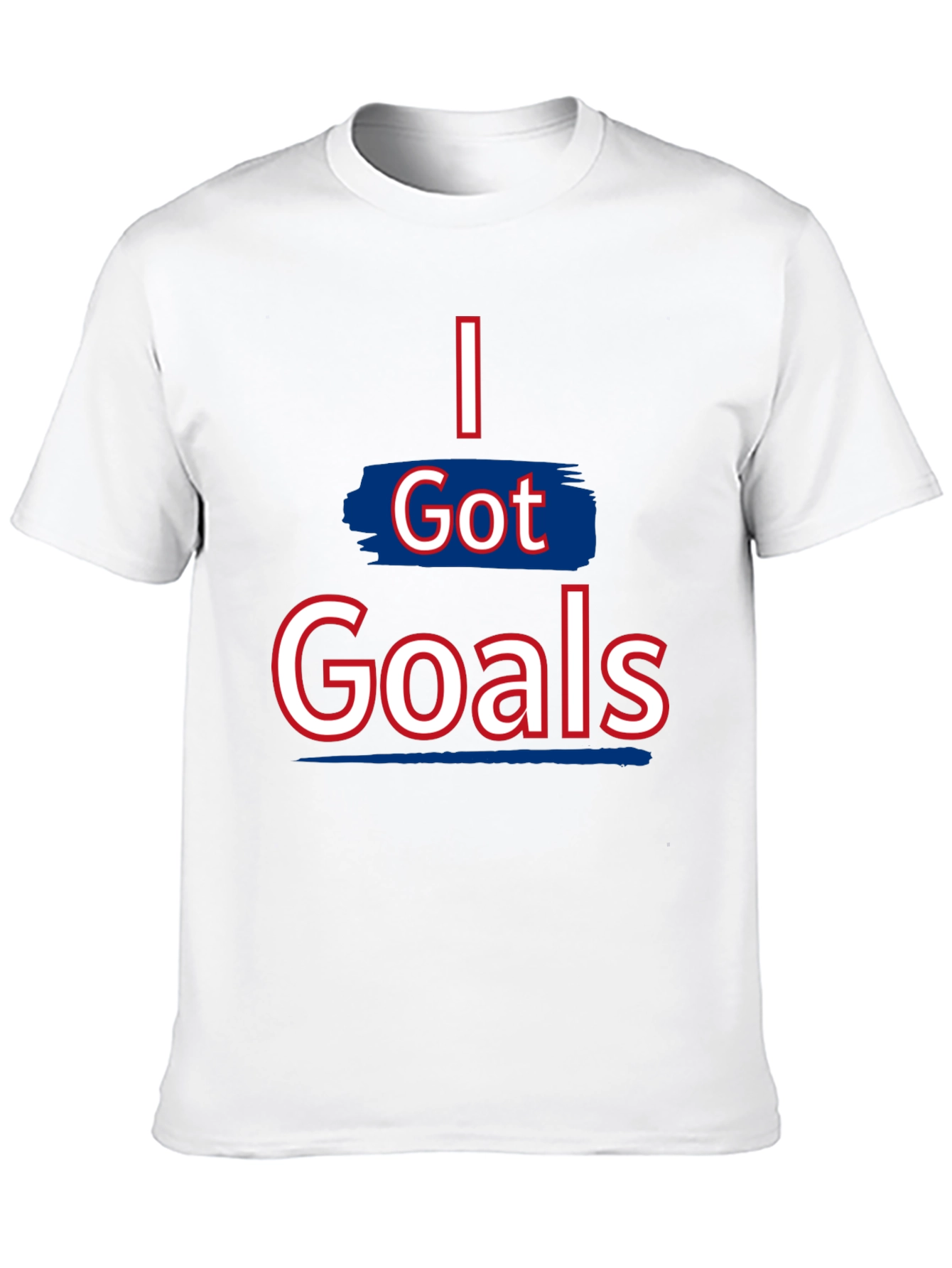 I Got Goals Graphic Tee - Motivational T-Shirt