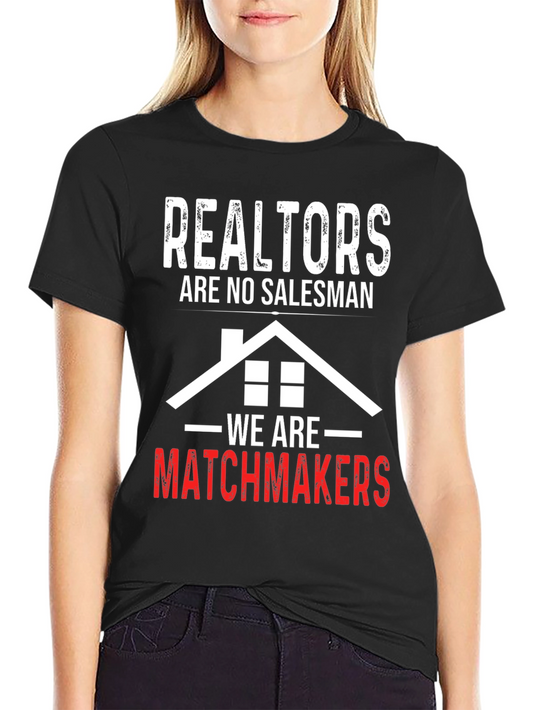 Realtors Matchmakers Black T-Shirt