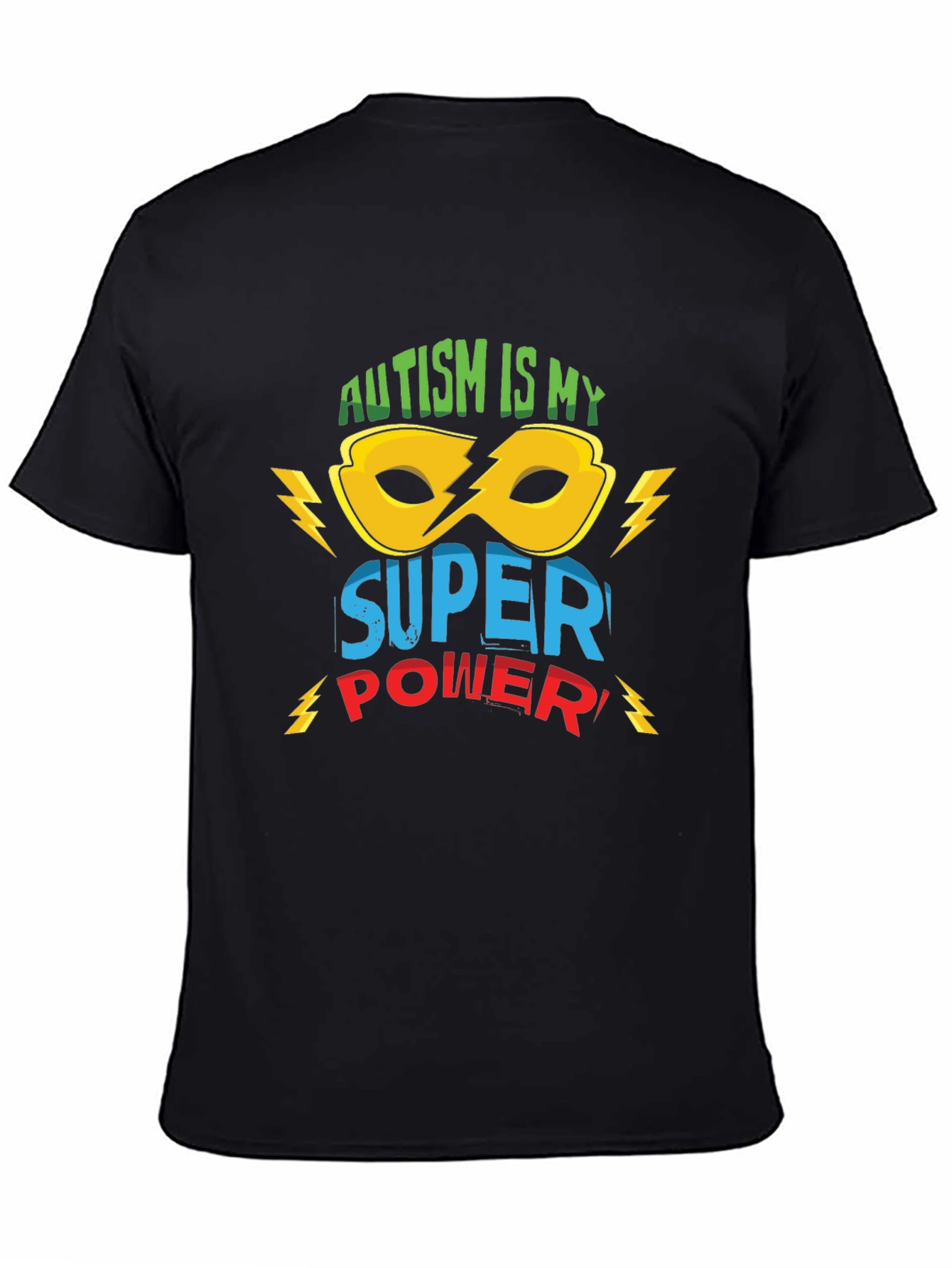 Autism is My Super Power T-Shirt