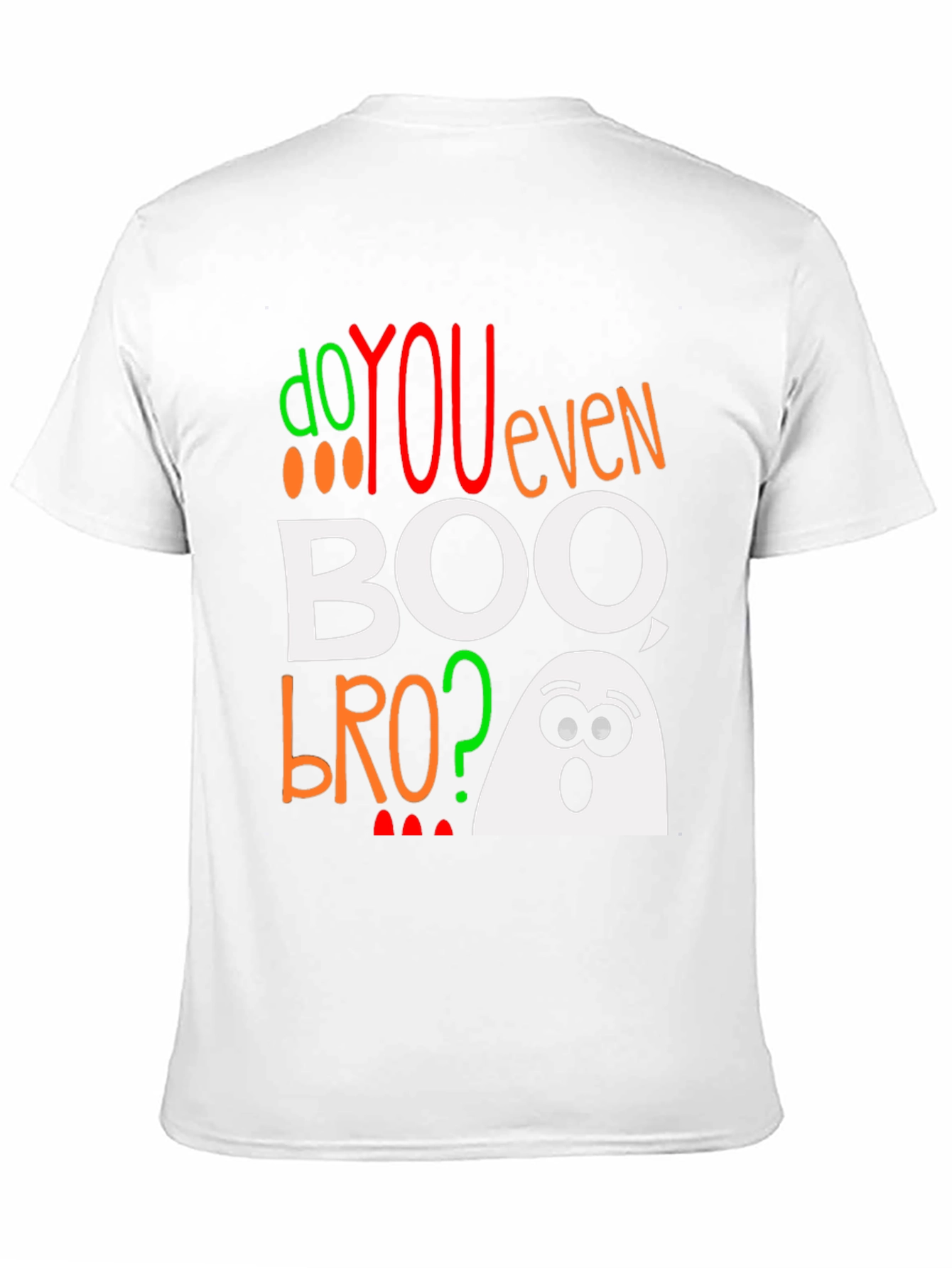 Do You Even Boo Bro? Halloween T-Shirt