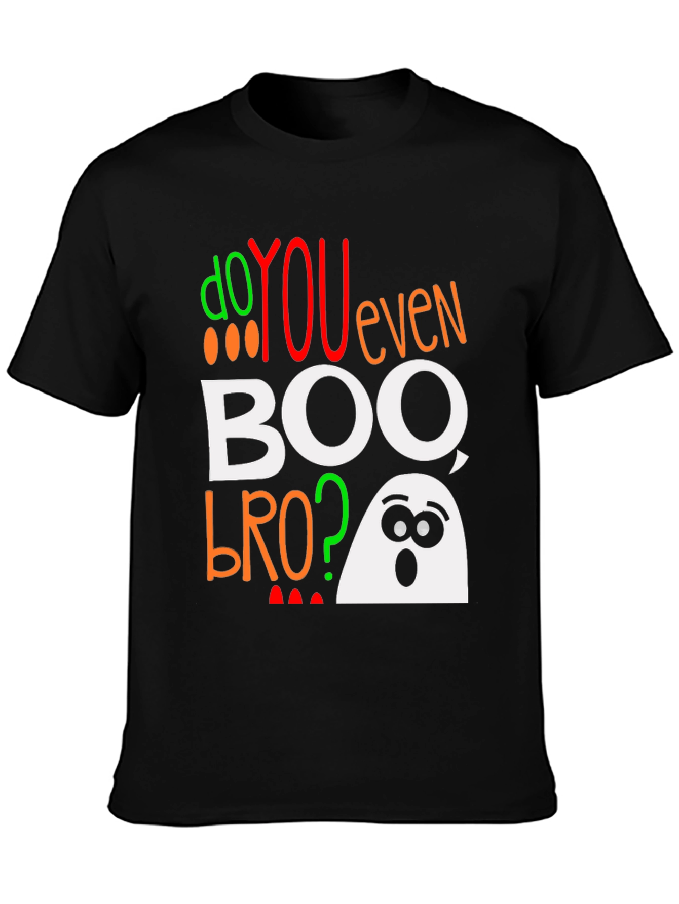 Do You Even Boo Bro? Halloween T-Shirt