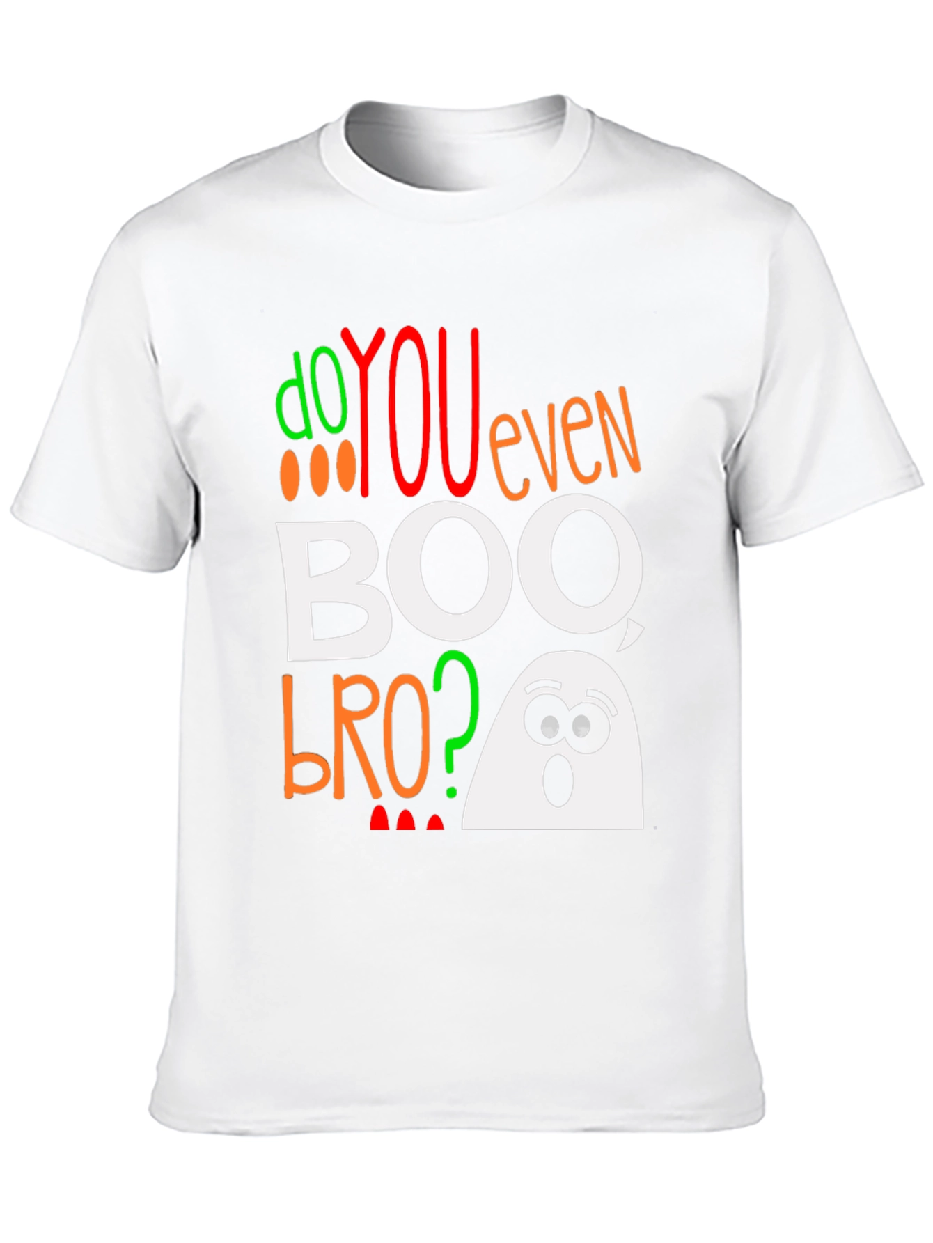 Do You Even Boo Bro? Halloween T-Shirt