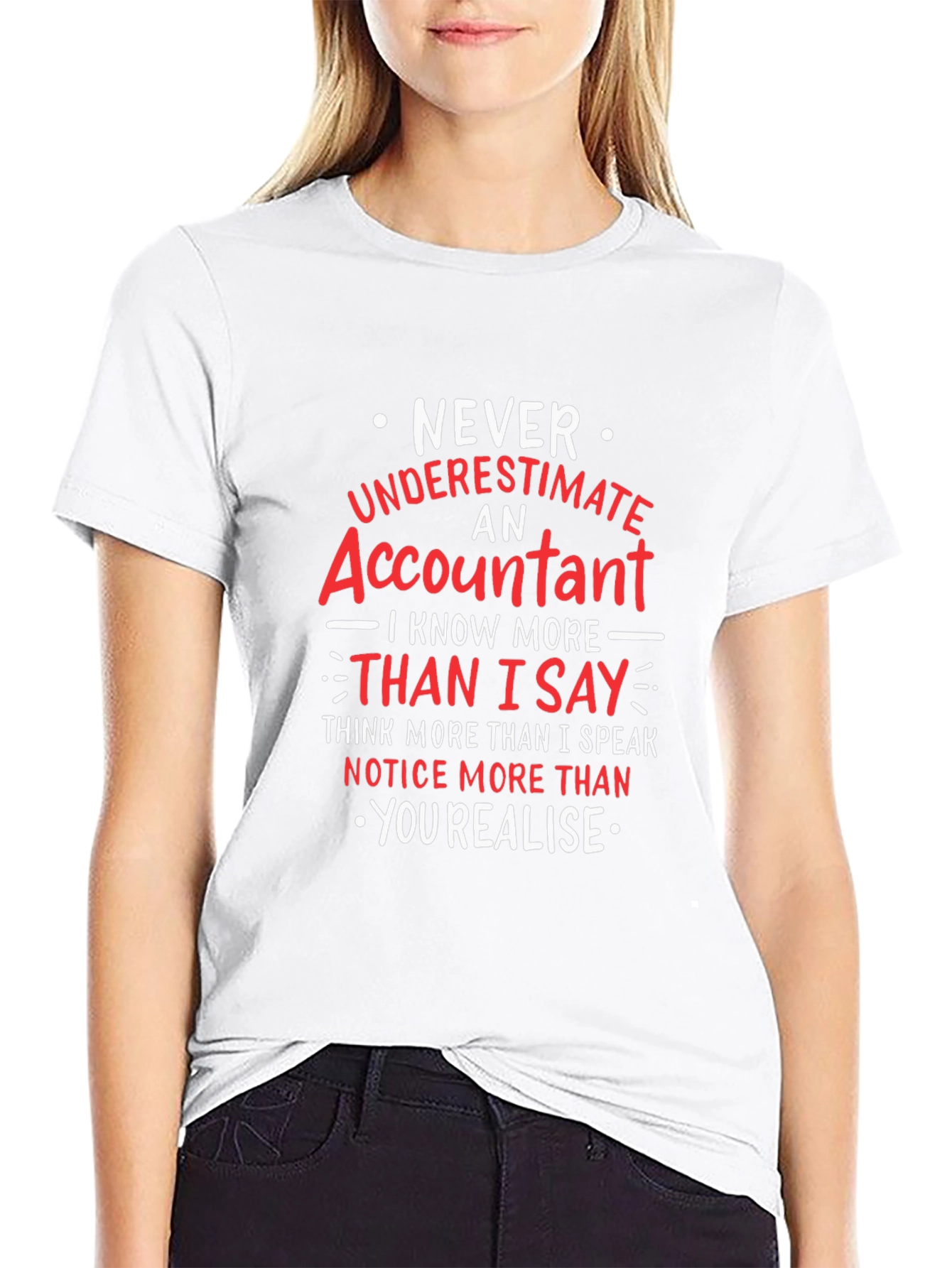 Accountant T-Shirt - Never Underestimate