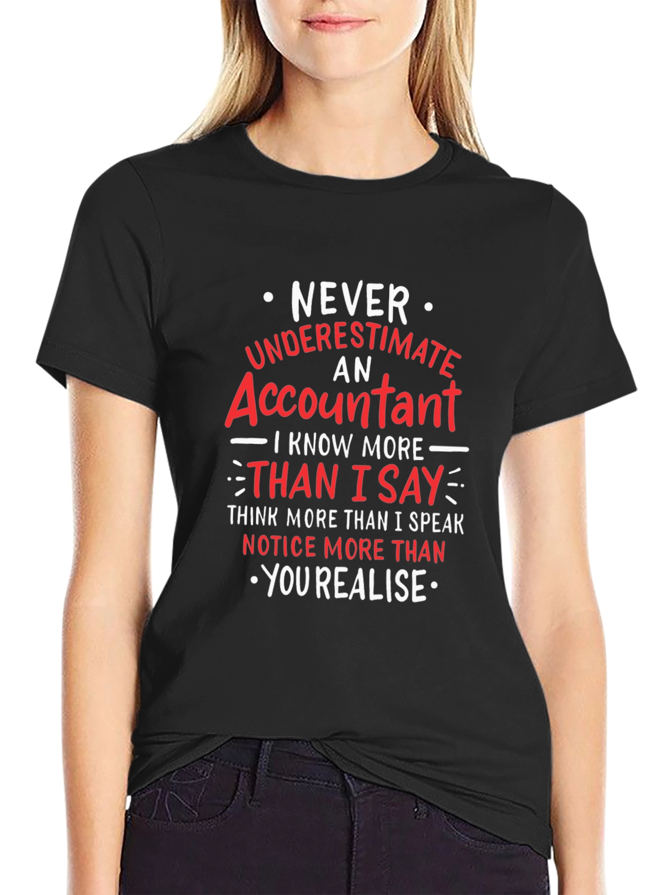 Accountant T-Shirt - Never Underestimate