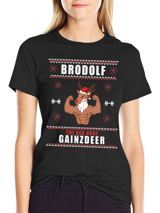 Brodolf Gainzdeer Ugly Christmas T-Shirt