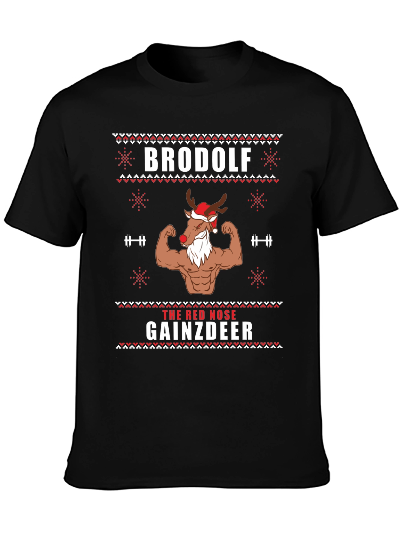Brodolf Gainzdeer Ugly Christmas T-Shirt