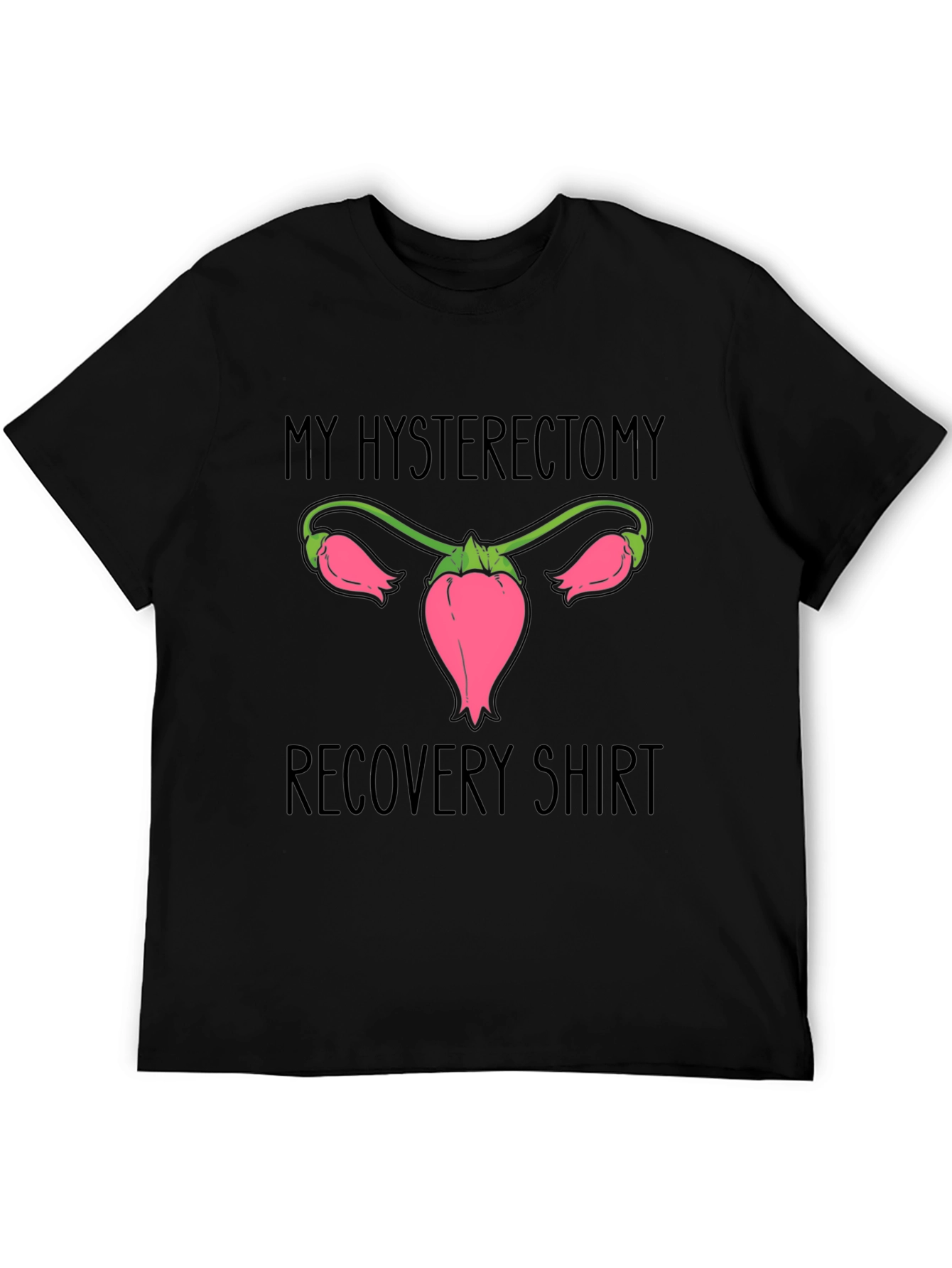Hysterectomy Recovery T-Shirt - Uterus Design