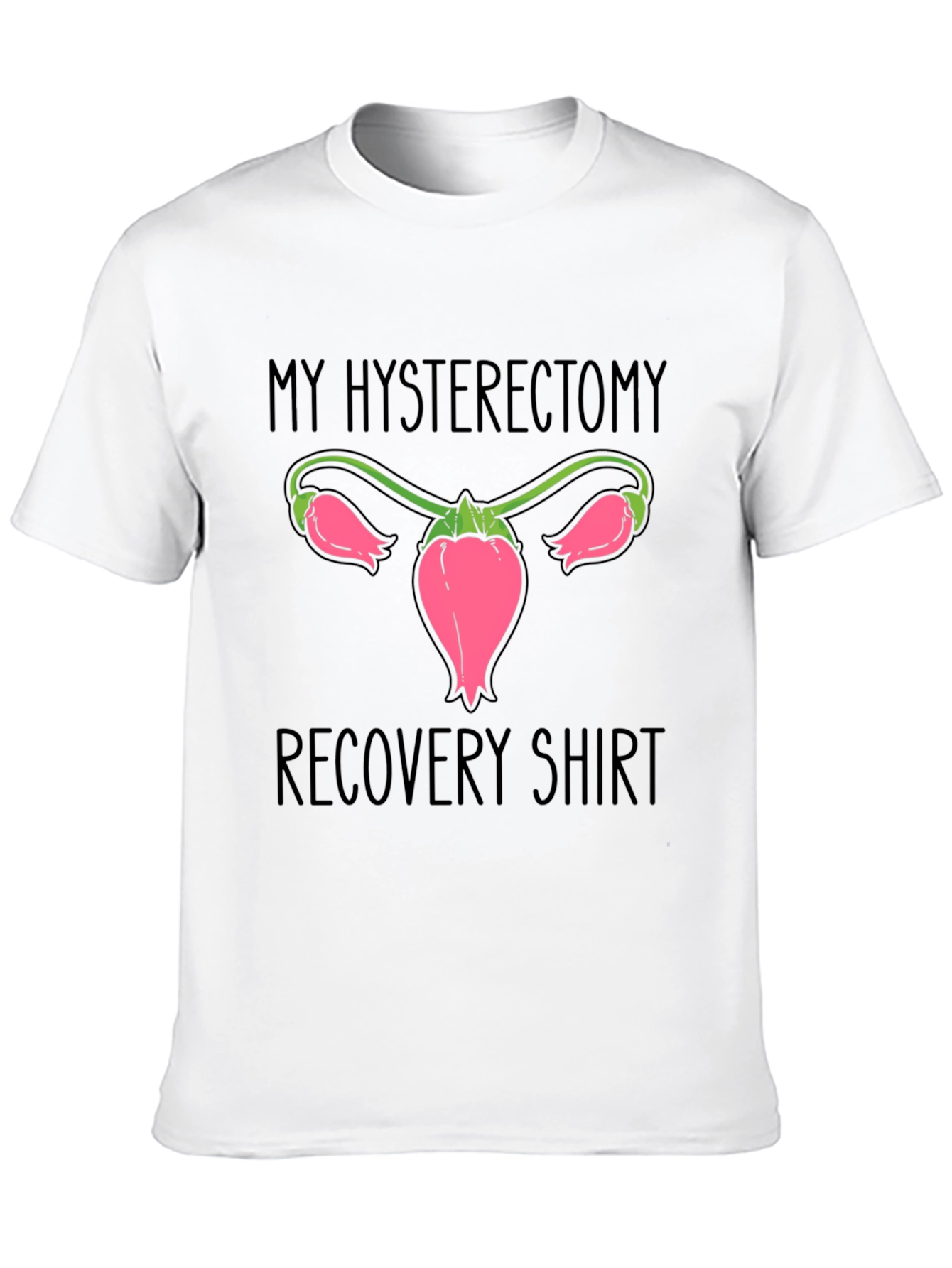 Hysterectomy Recovery T-Shirt - Uterus Design