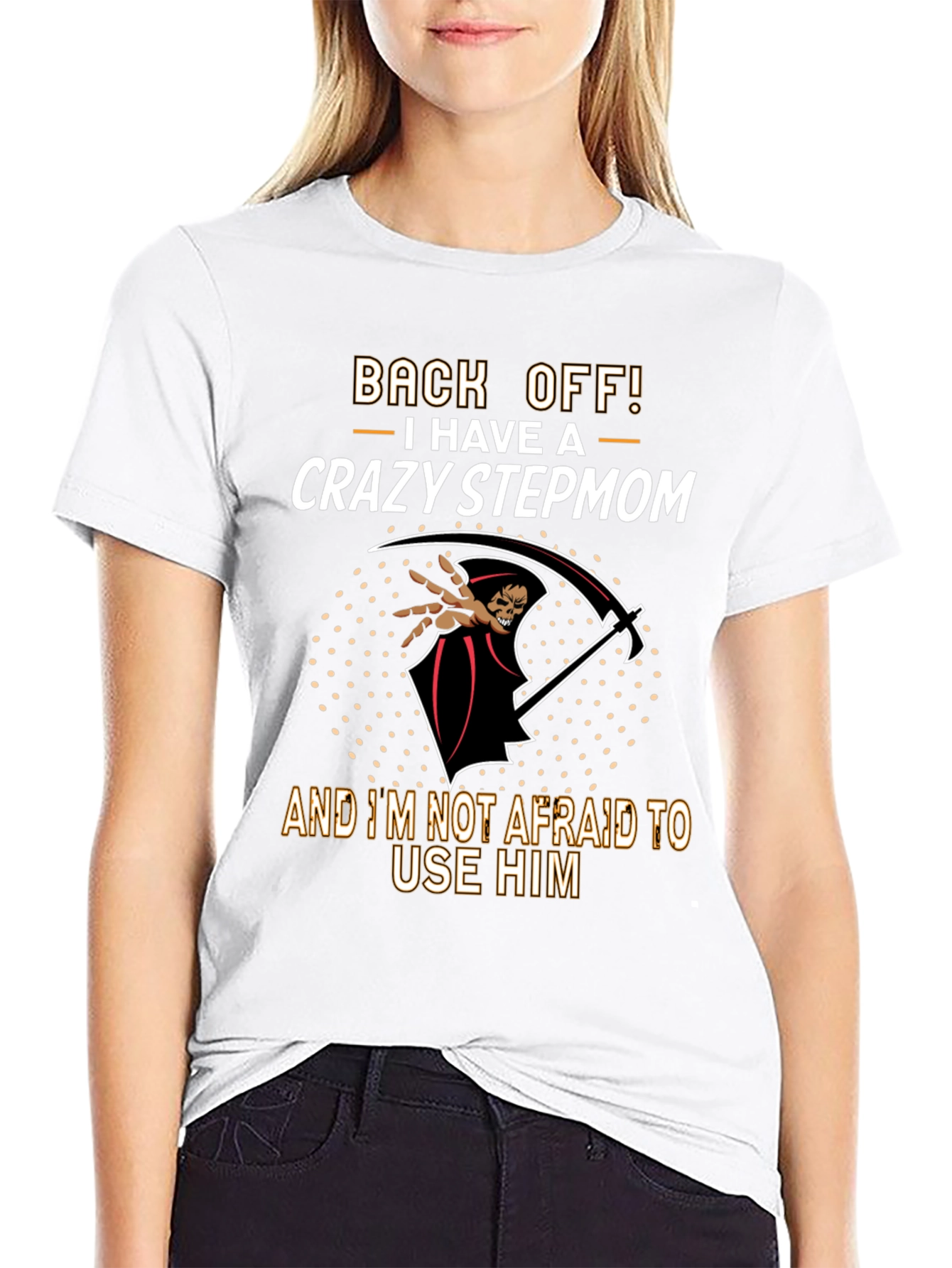 Crazy Stepmom Graphic T-Shirt