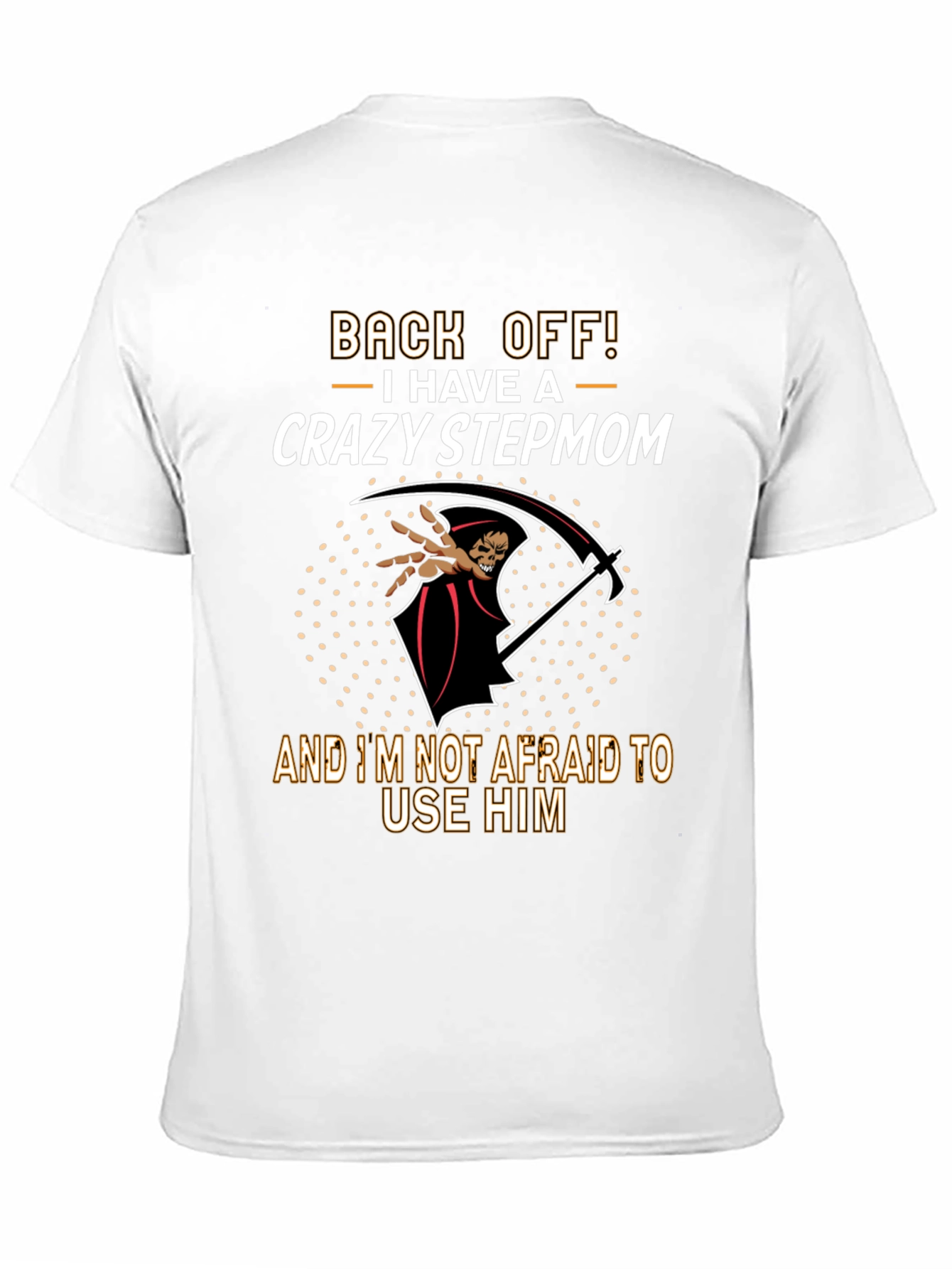 Crazy Stepmom Graphic T-Shirt