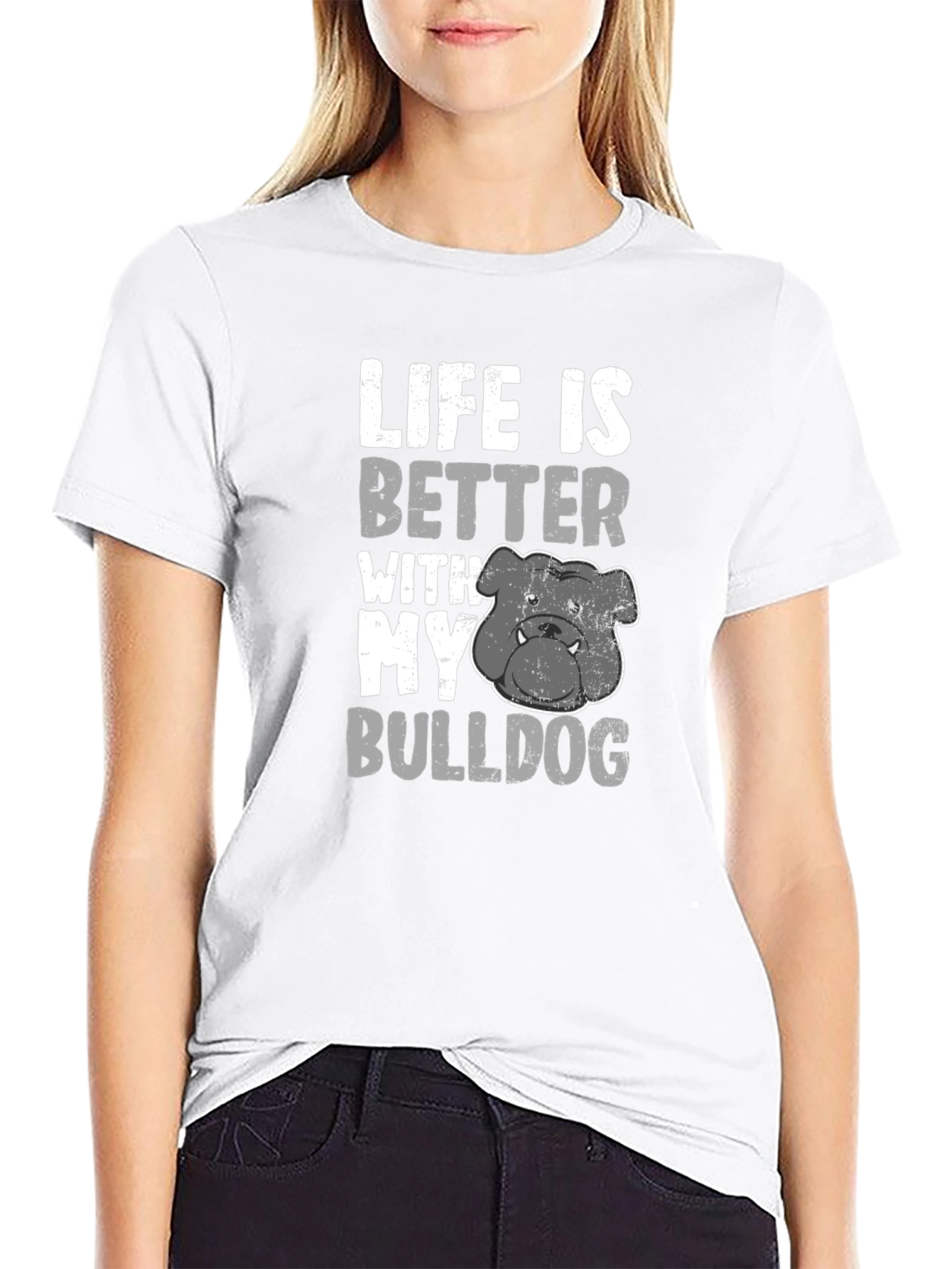 Life Is Better With My Bulldog T-Shirt Black
