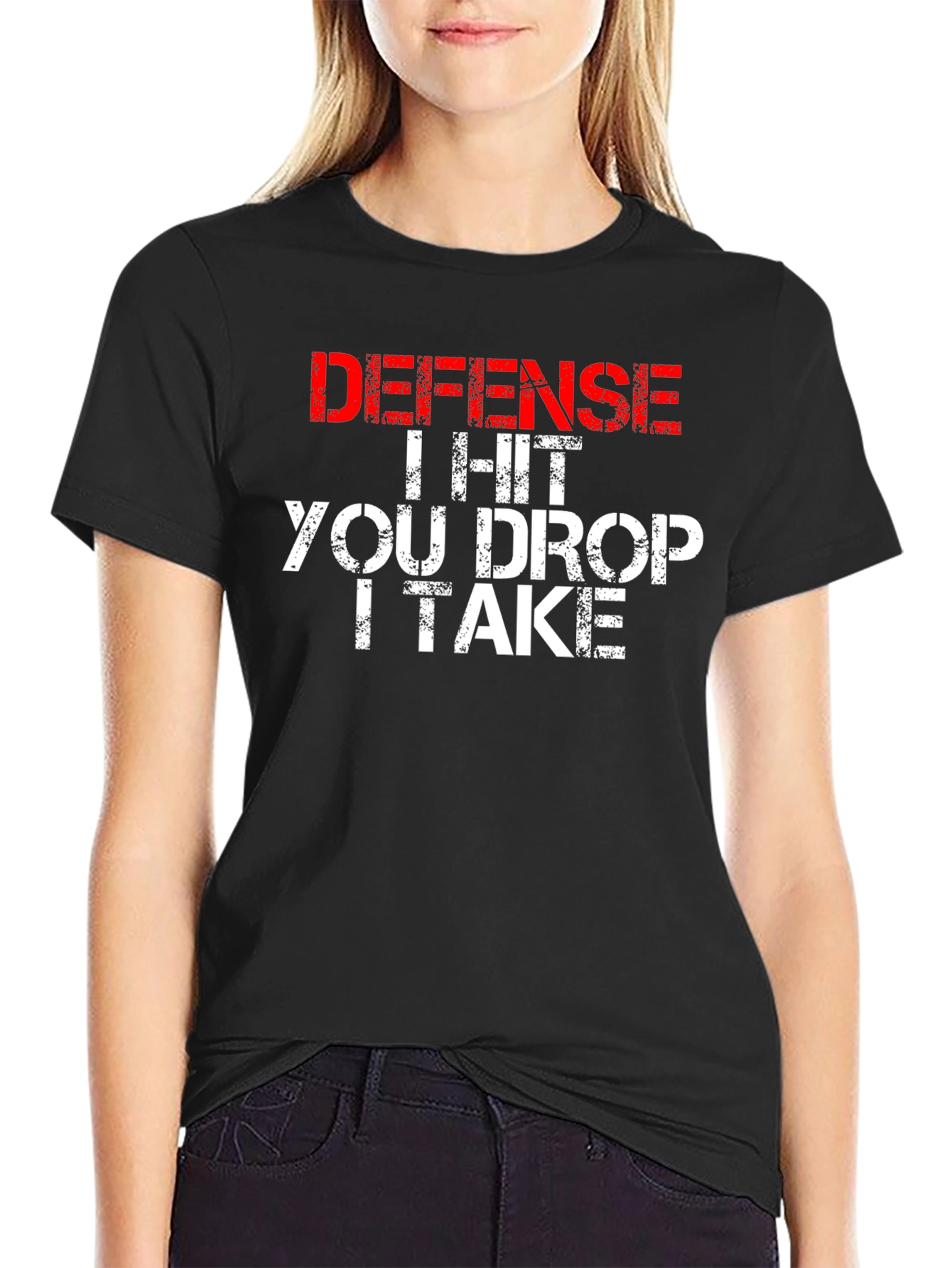 Defense I Hit You Drop I Take Funny T-Shirt