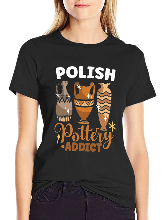 Polish Pottery Addict Graphic T-Shirt