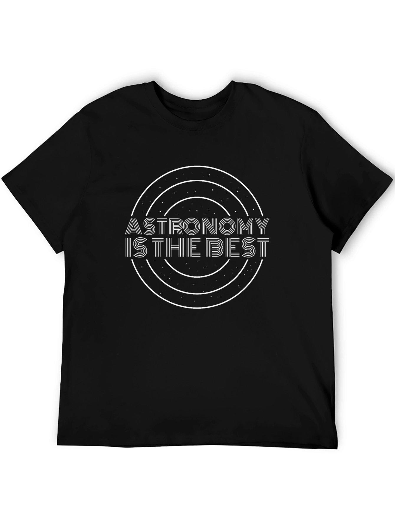 Astronomy Is The Best T-Shirt - Space Lover Tee
