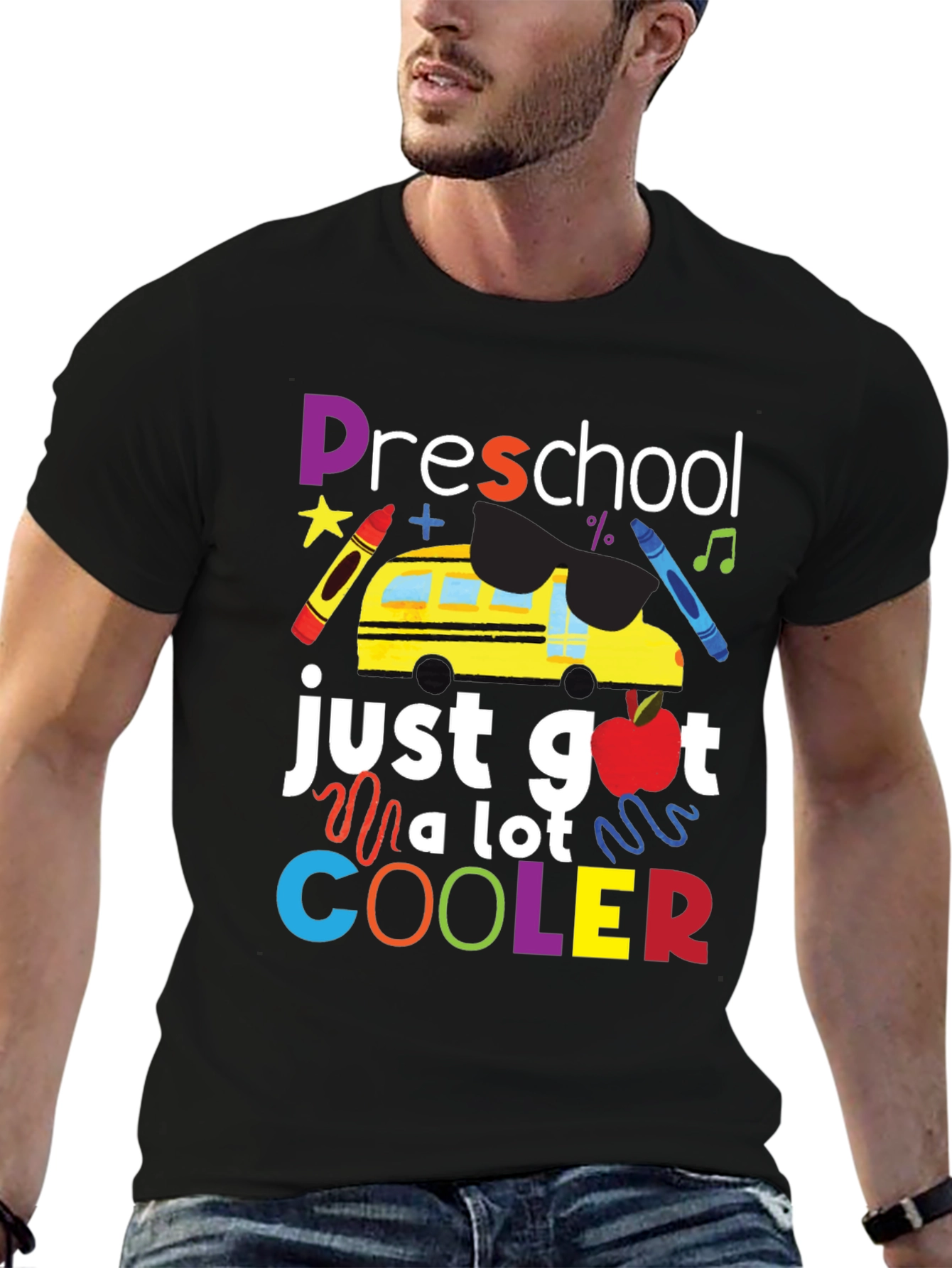 Preschool Just Got A Lot Cooler T-Shirt