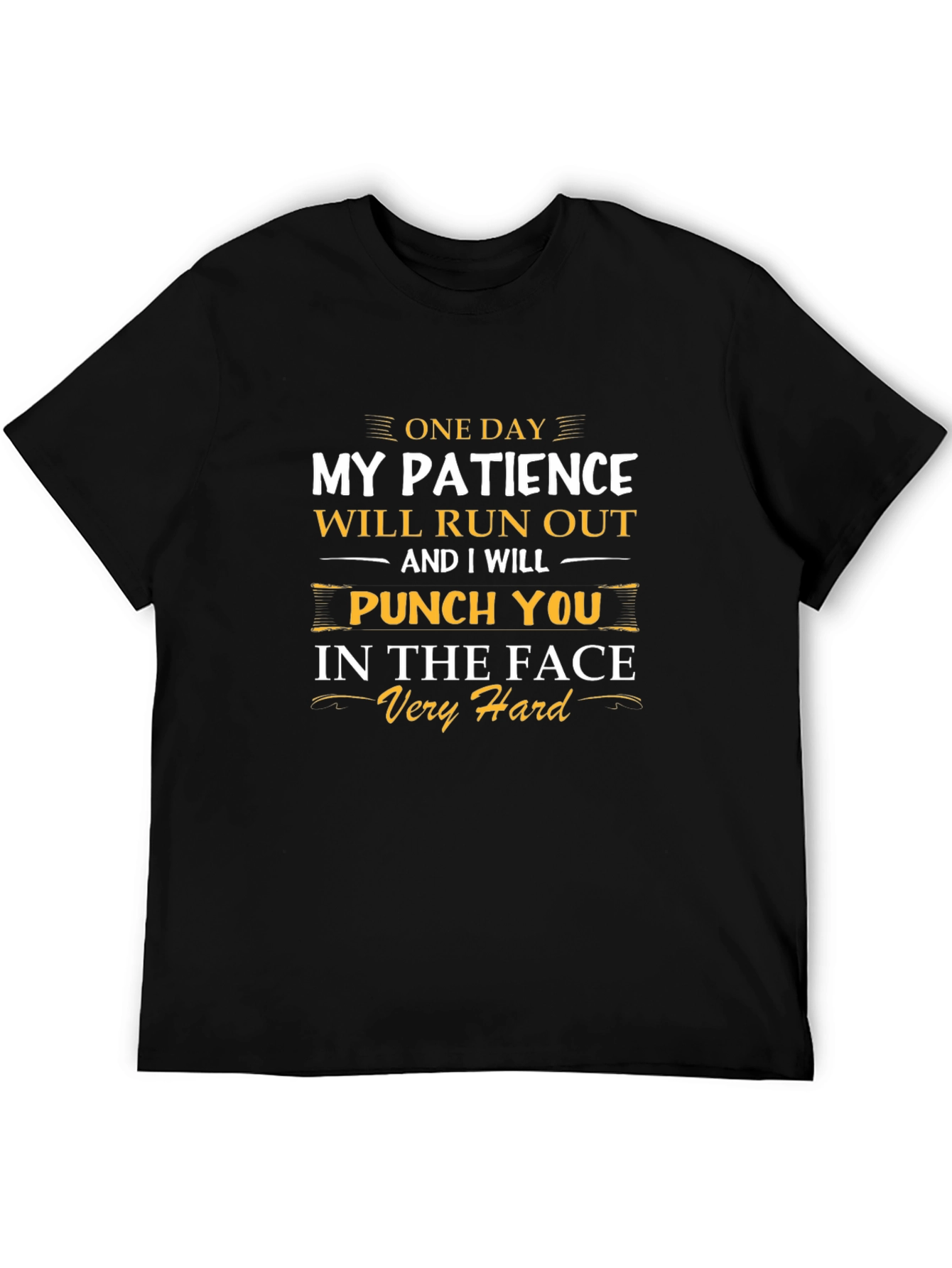 Funny Patience T-Shirt - Punch You In The Face