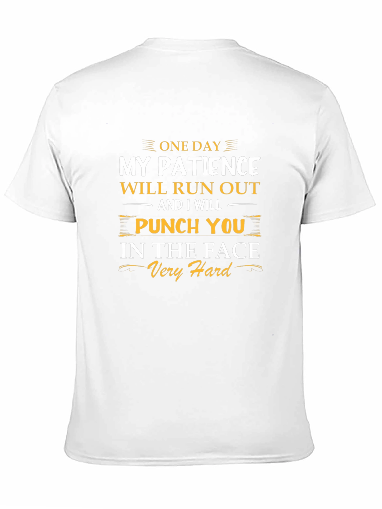 Funny Patience T-Shirt - Punch You In The Face