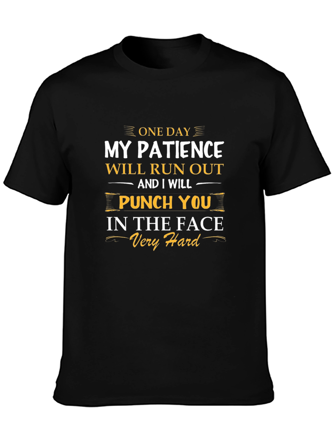 Funny Patience T-Shirt - Punch You In The Face