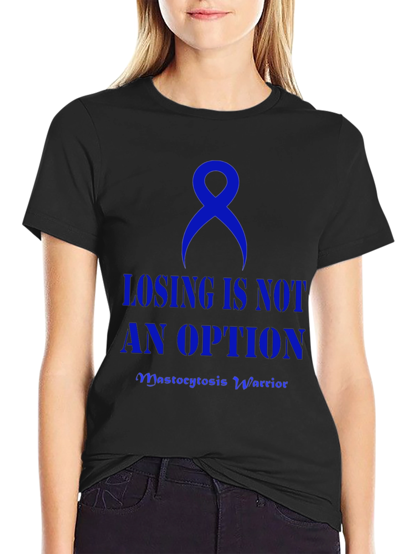 Mastocytosis Warrior T-Shirt: Losing is Not an Option