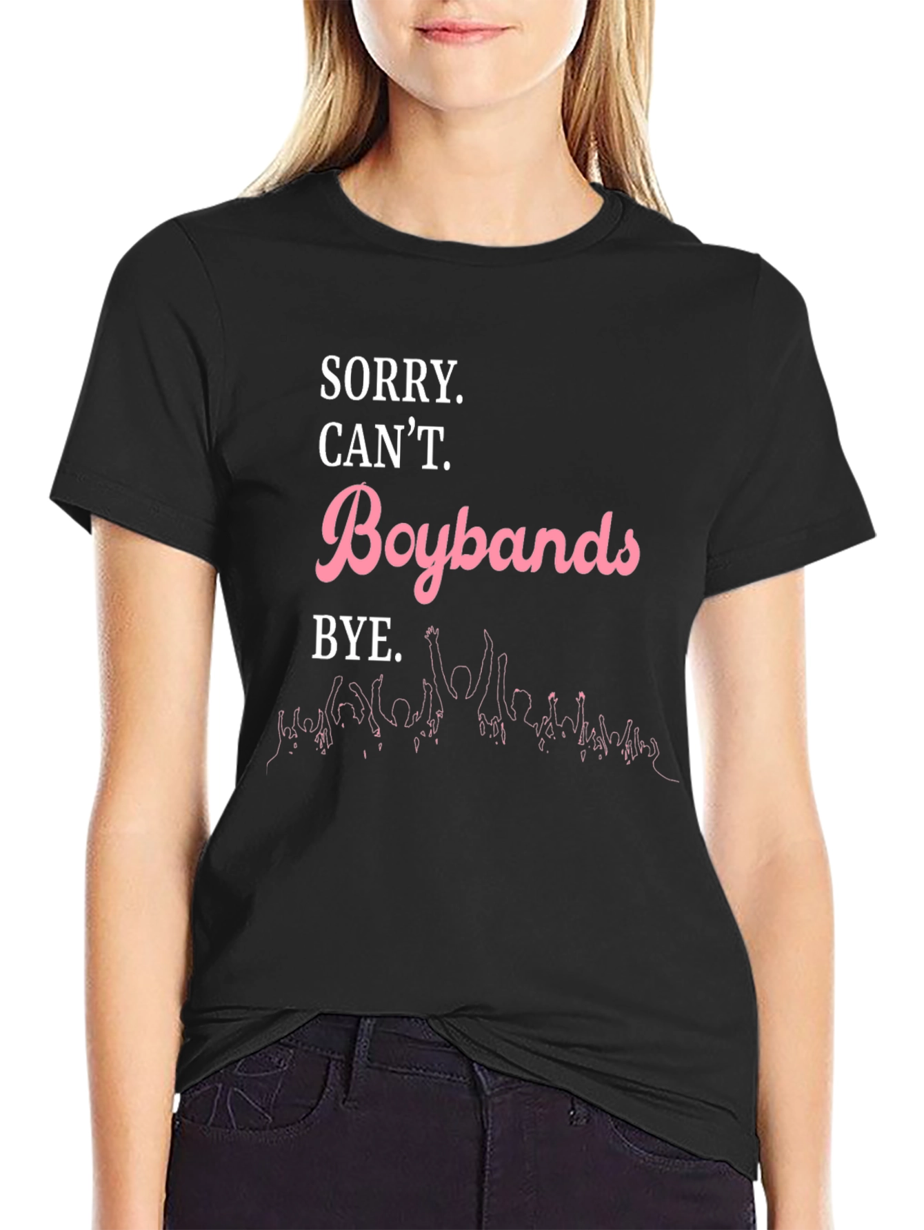 Sorry Cant Boybands Bye Black Graphic Tee