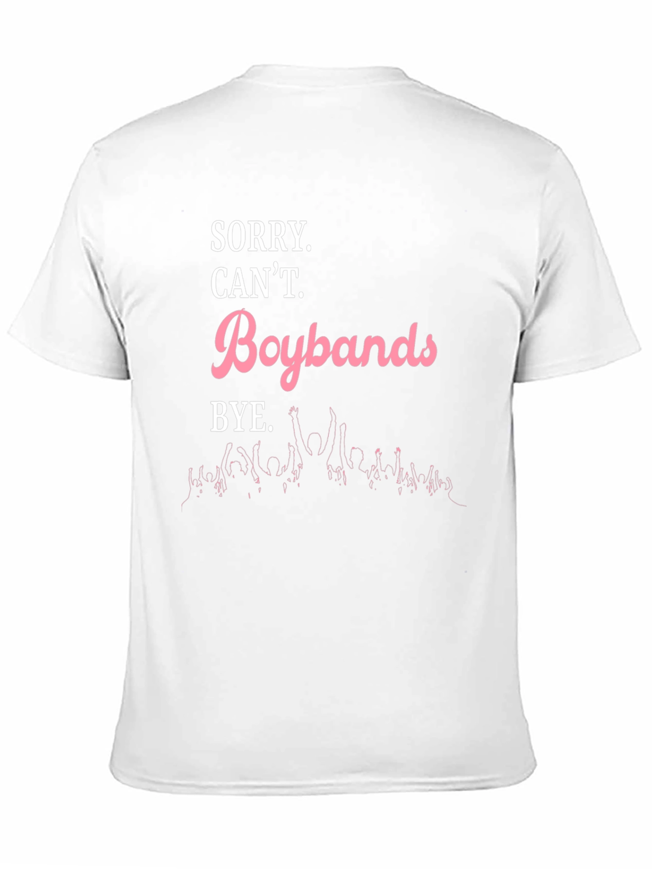 Sorry Cant Boybands Bye Black Graphic Tee