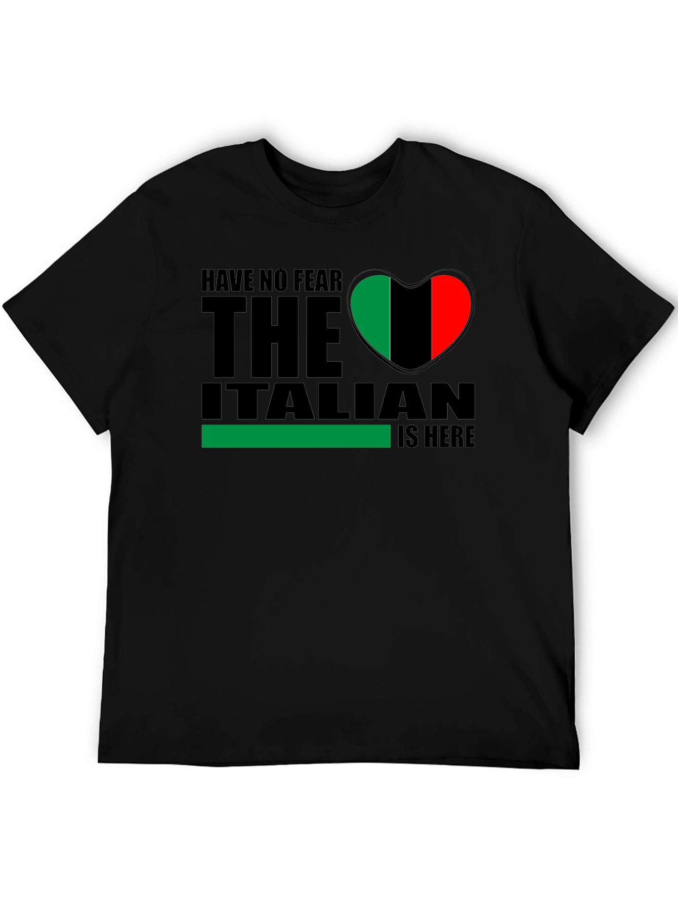 Italian Pride T-Shirt - Have No Fear