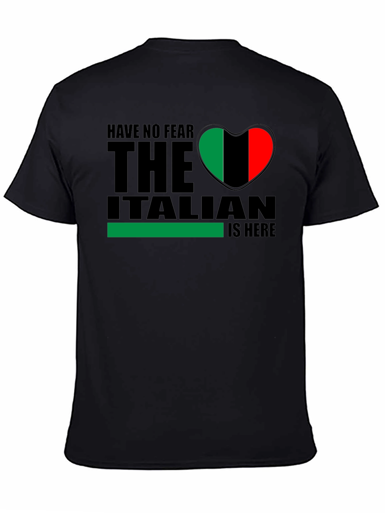Italian Pride T-Shirt - Have No Fear
