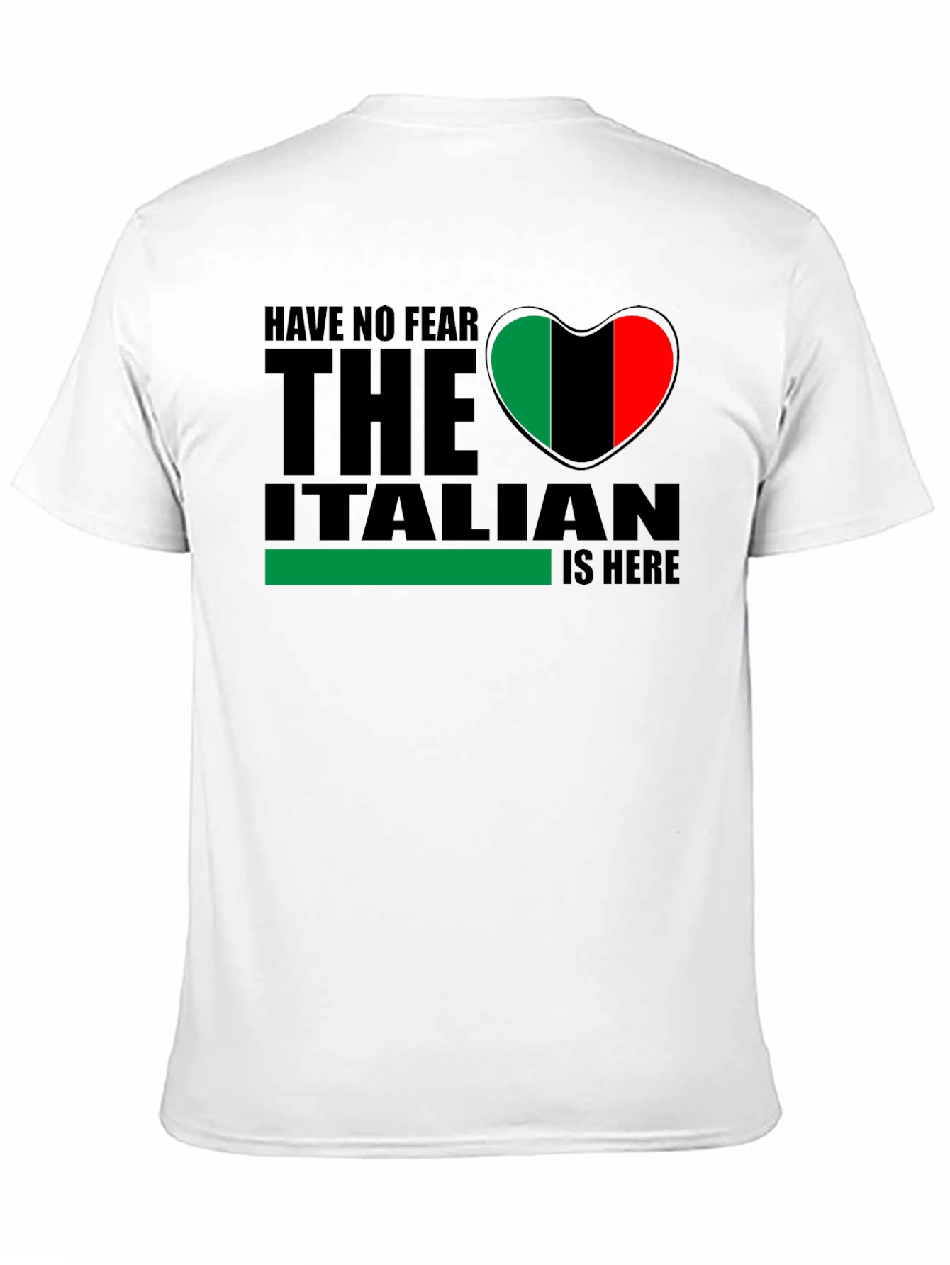 Italian Pride T-Shirt - Have No Fear