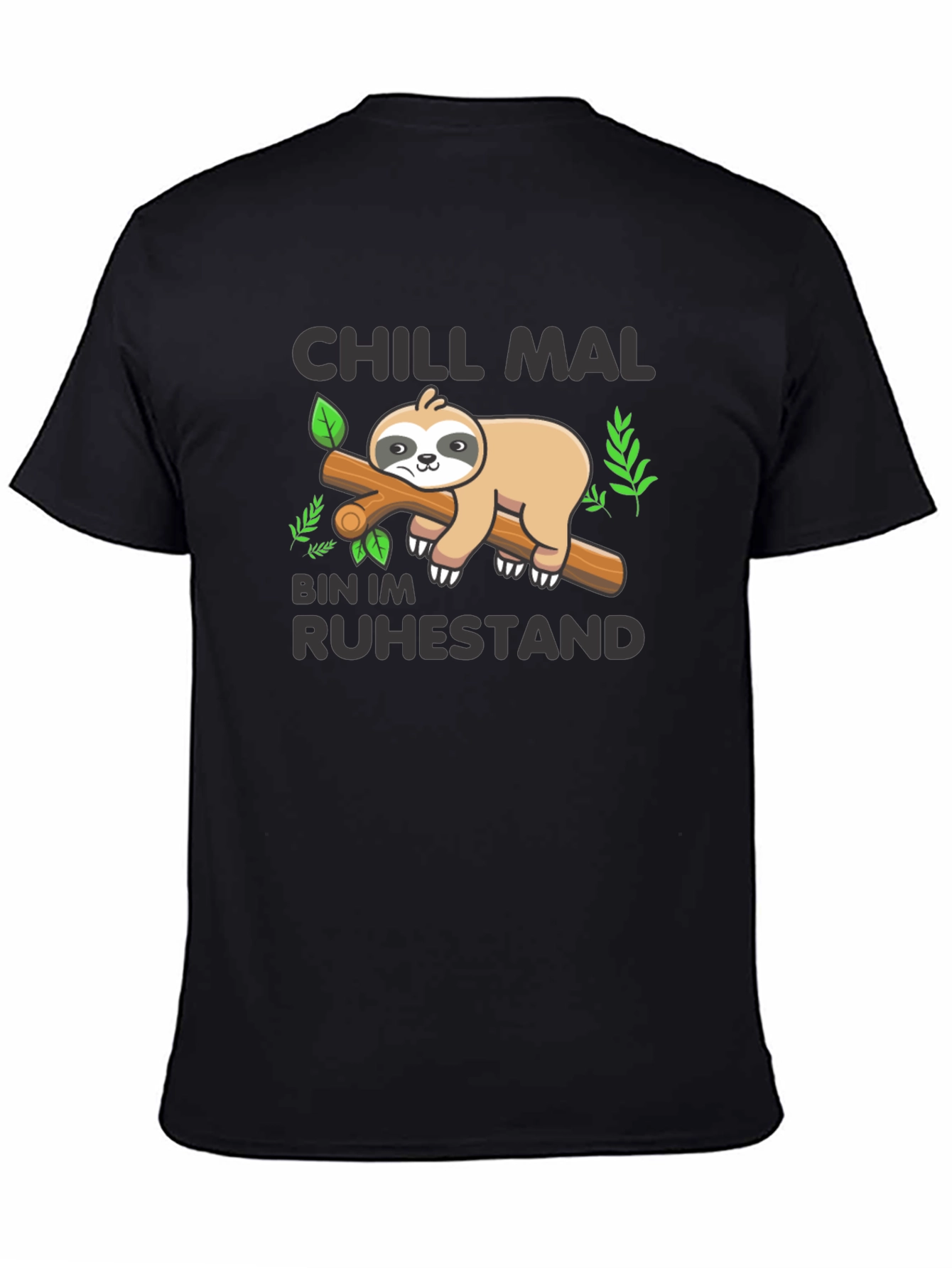Chill Mal Bin Im Ruhestand Sloth T-Shirt