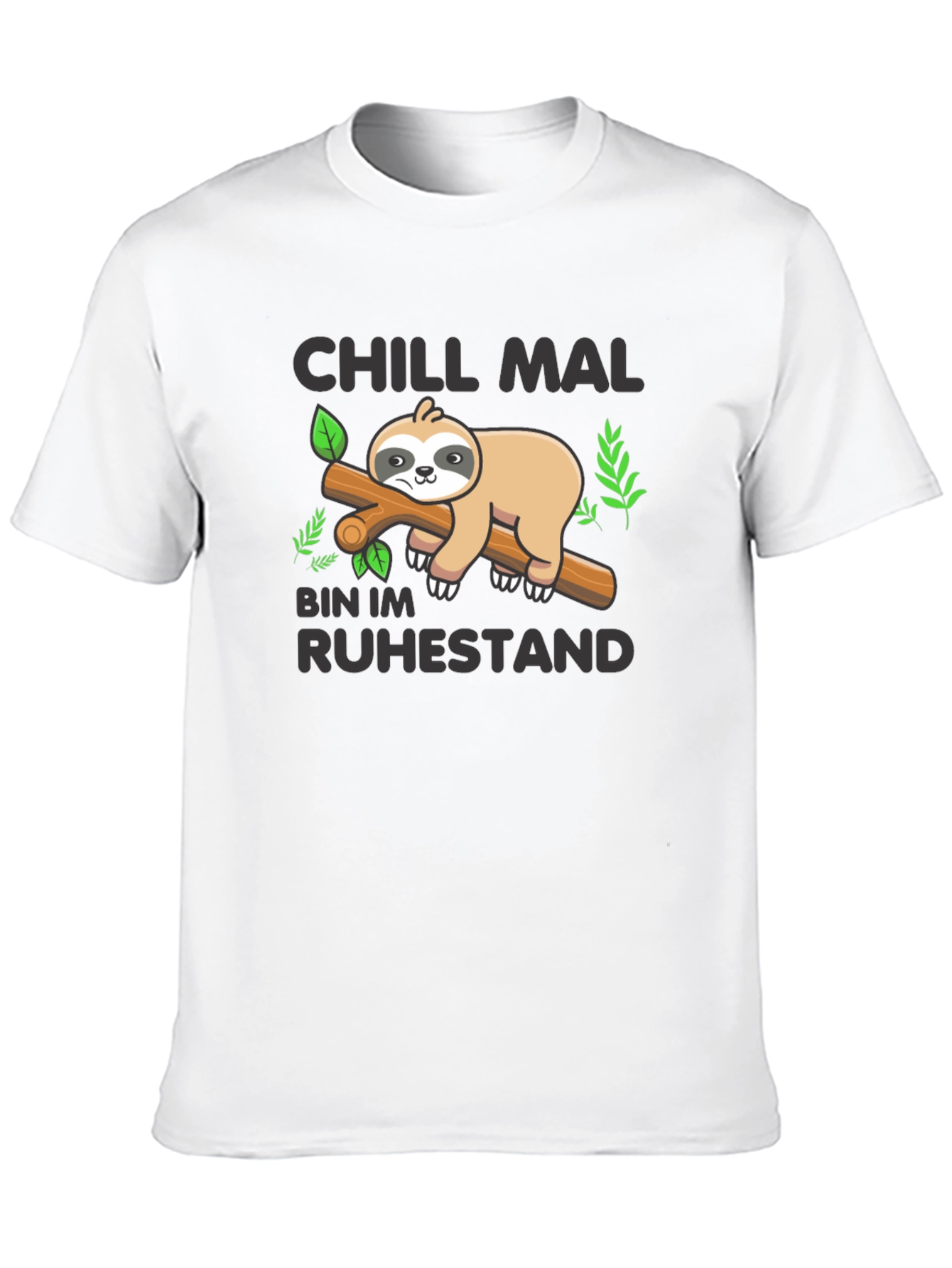 Chill Mal Bin Im Ruhestand Sloth T-Shirt