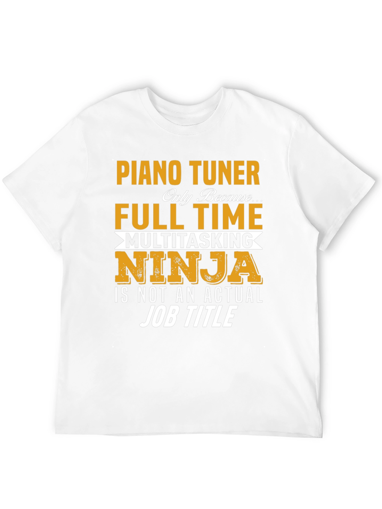 Piano Tuner Full Time Ninja T-Shirt