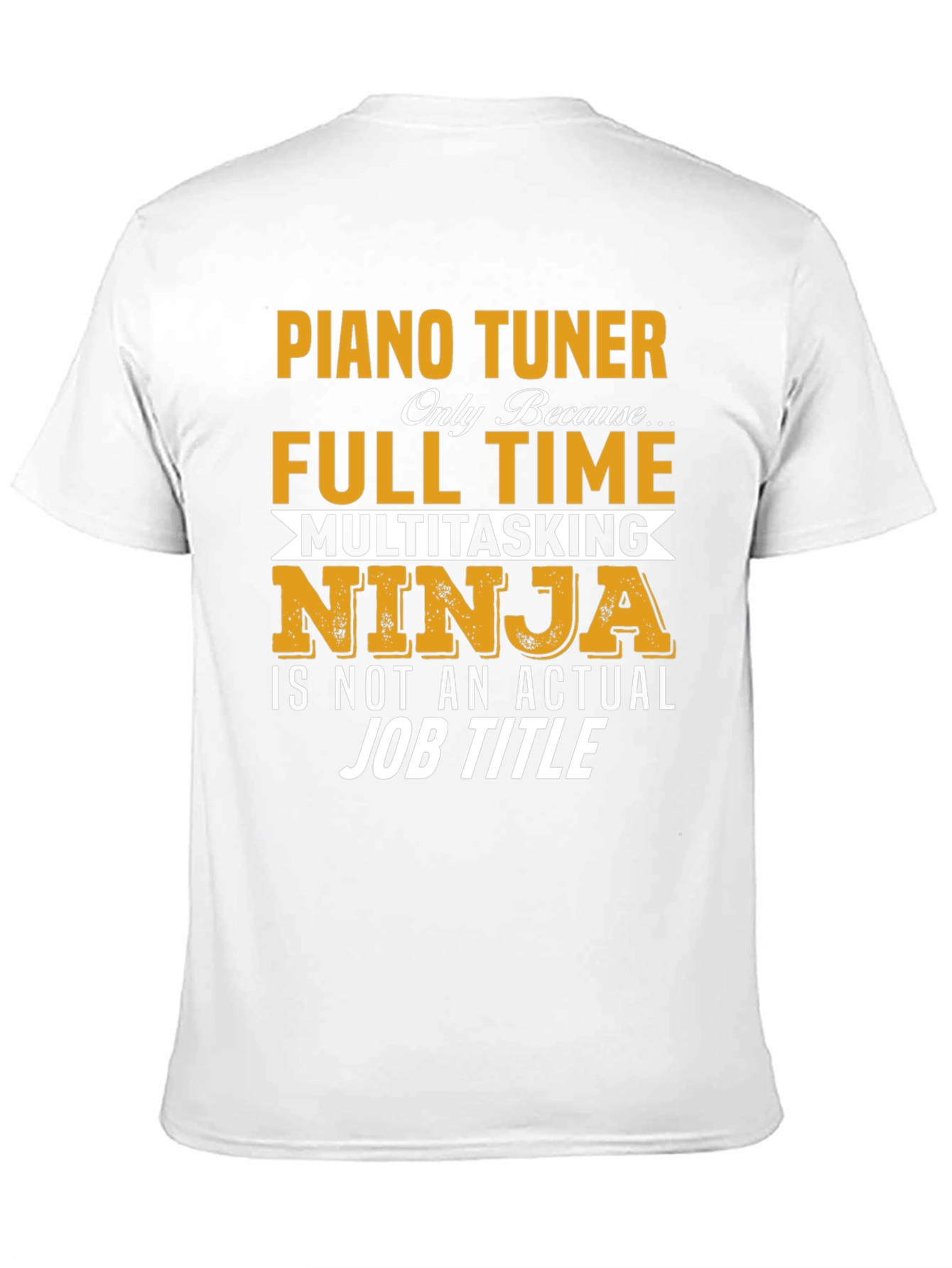 Piano Tuner Full Time Ninja T-Shirt