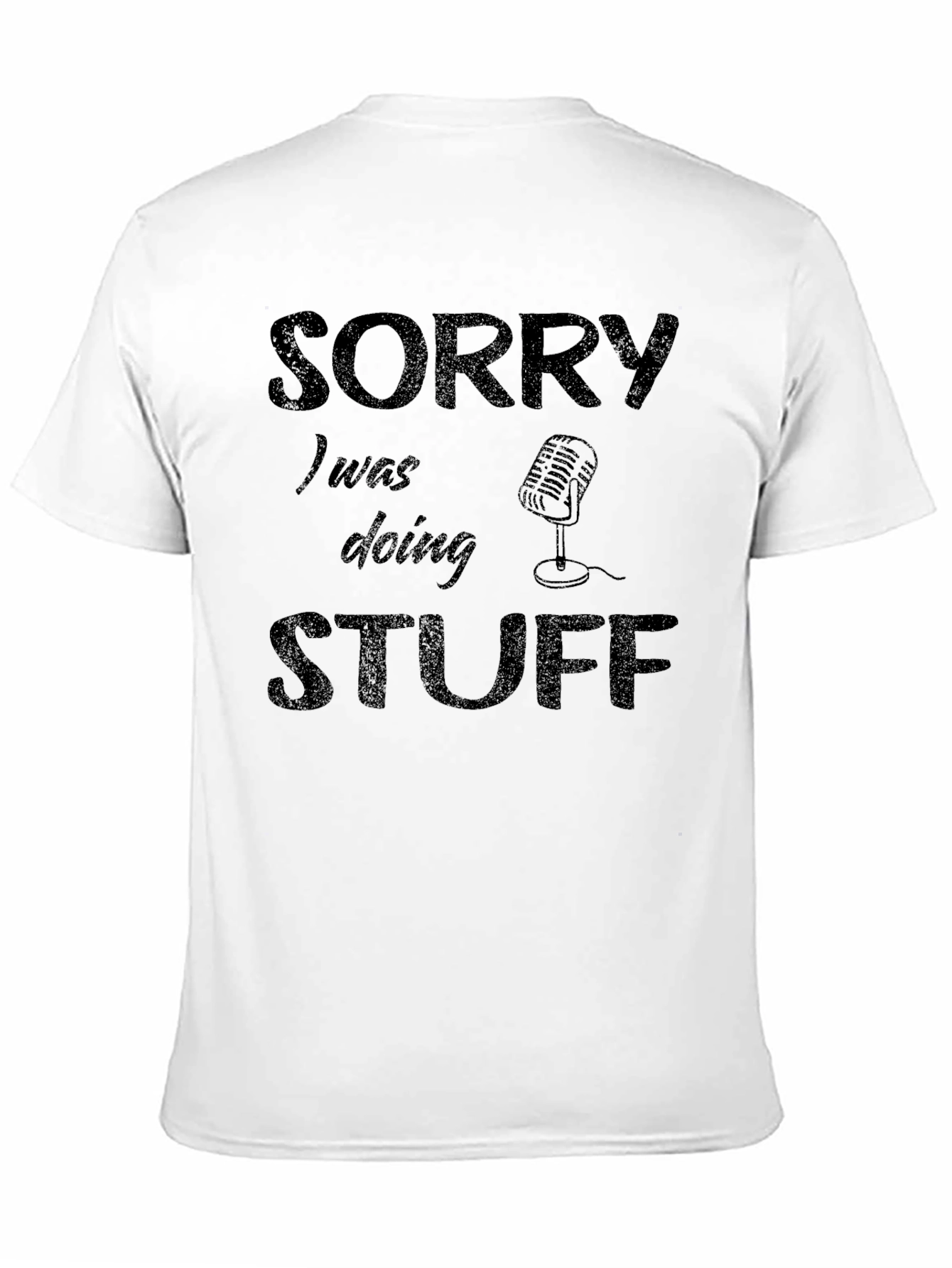 Sorry Doing Stuff Podcast T-Shirt