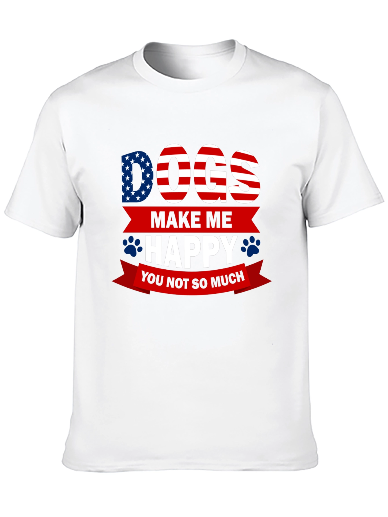 Dogs Make Me Happy T-Shirt - USA Patriotic Style