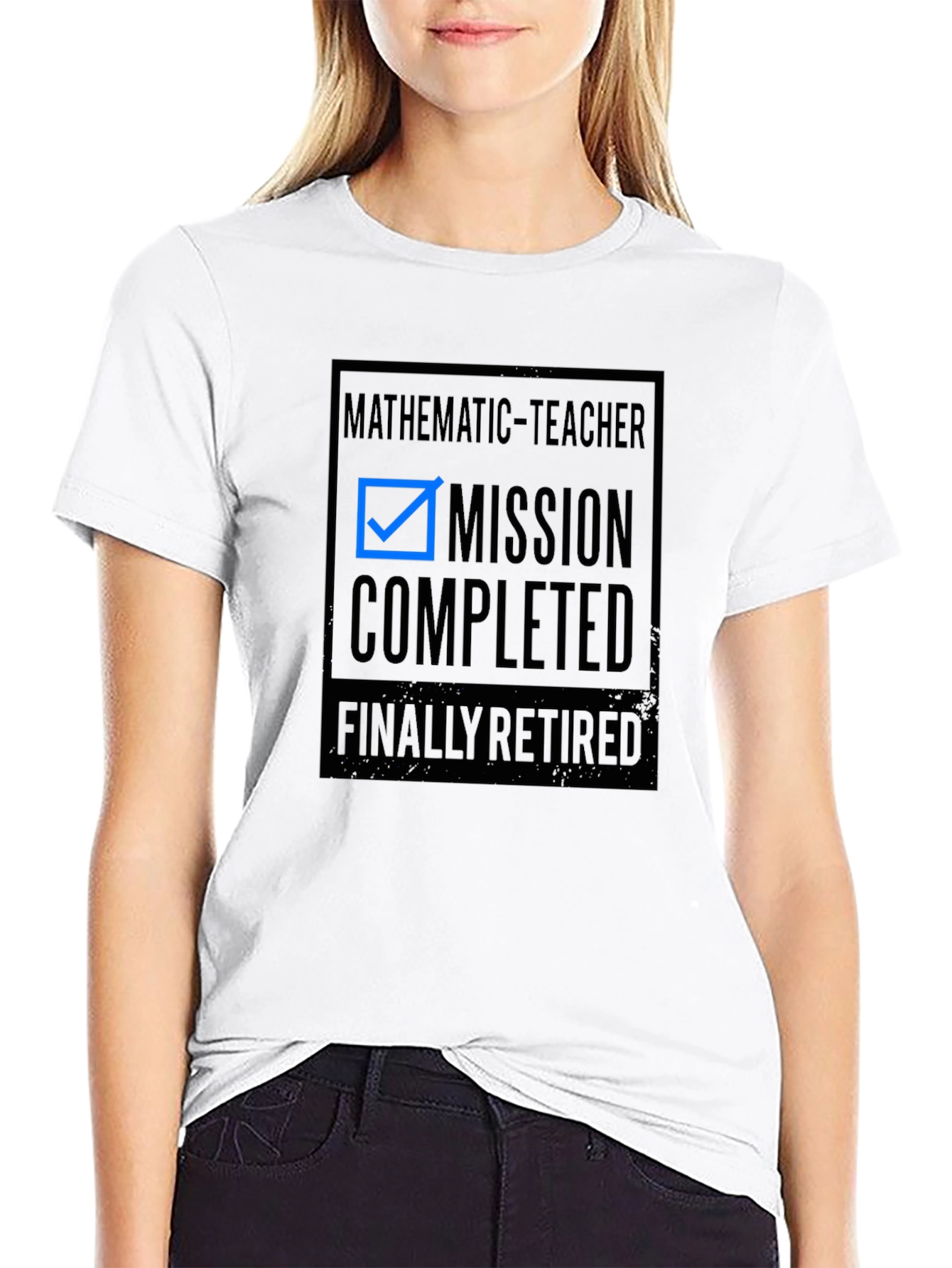 Mission Completed Retired Mathematics Teacher T-Shirt