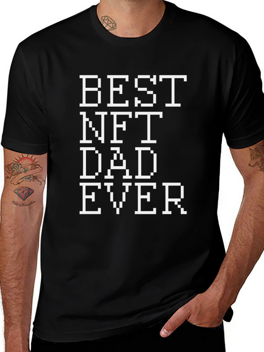 Best NFT Dad Ever Black Graphic Tee