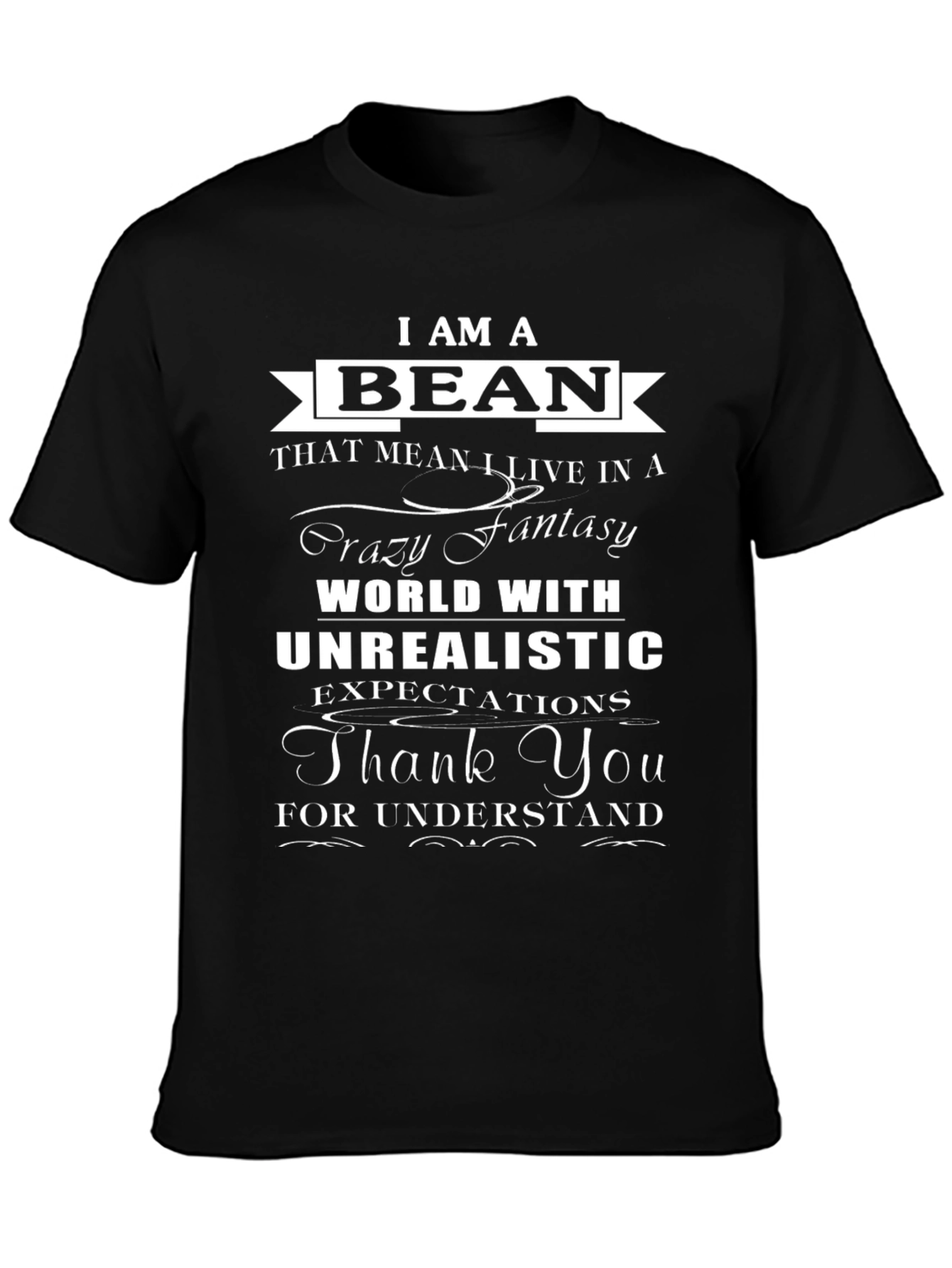 I Am A Bean Novelty Graphic Tee