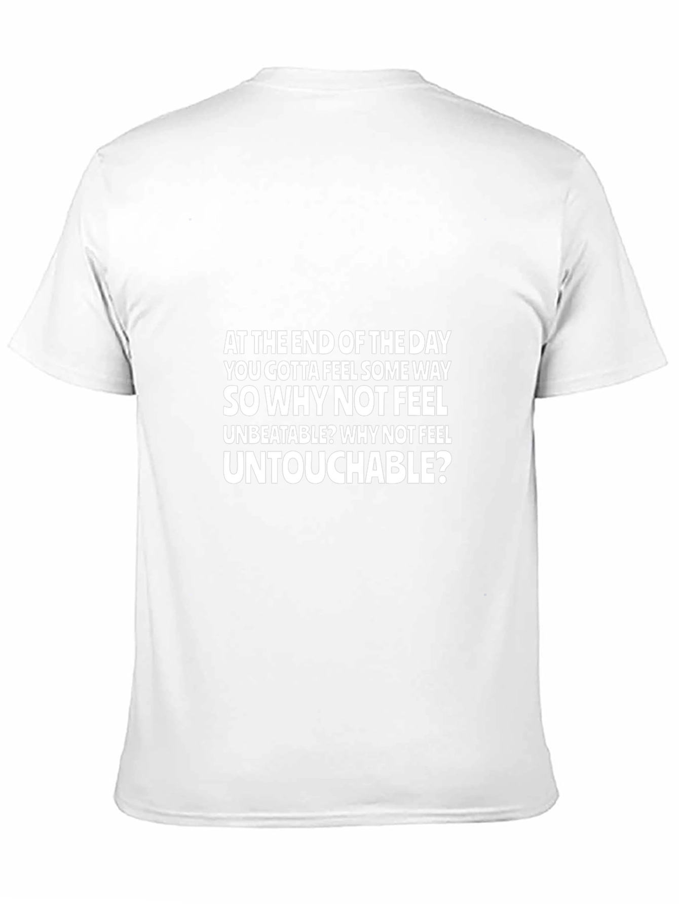 Motivational T-Shirt: Feel Unbeatable & Untouchable