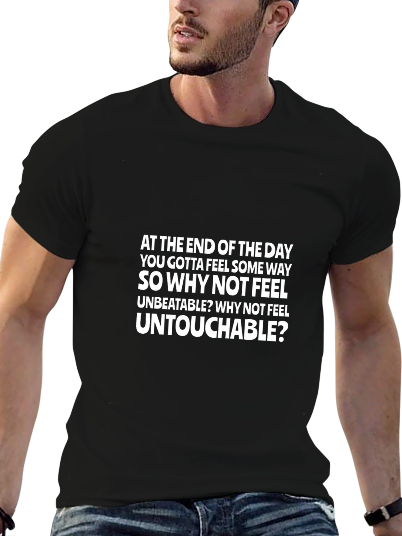 Motivational T-Shirt: Feel Unbeatable & Untouchable