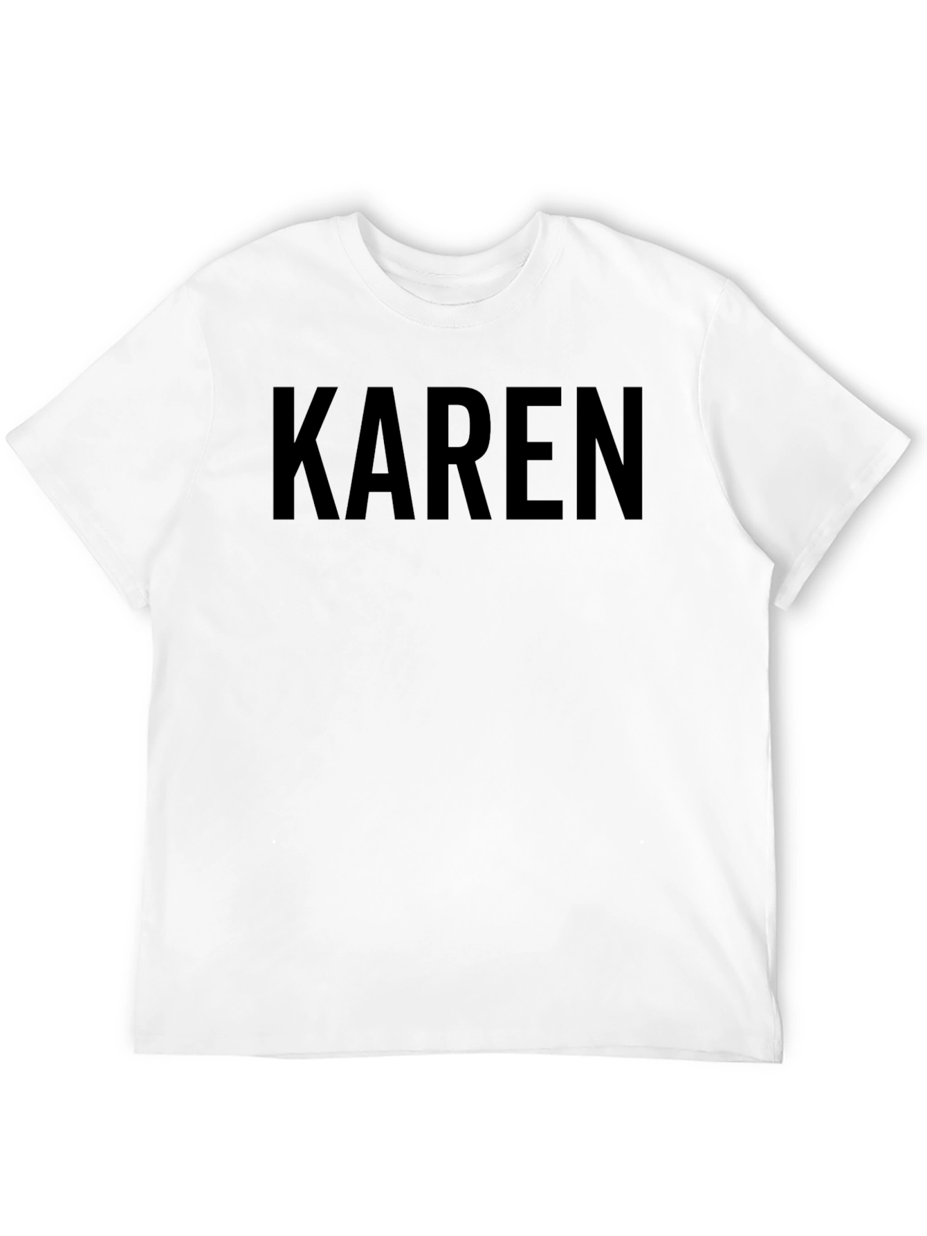 Karen Funny Novelty T-Shirt - Humor Tee